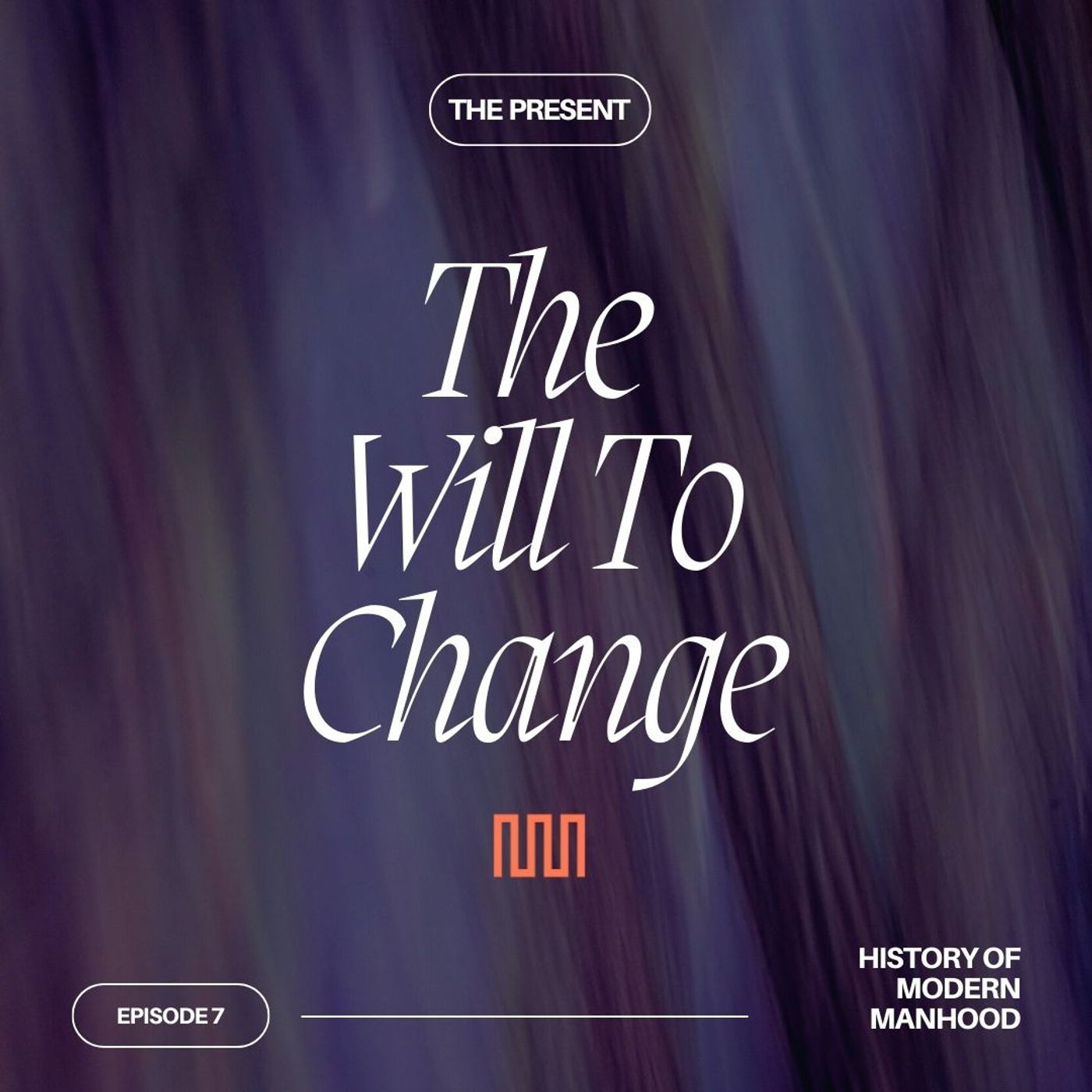 Episode 7 - The Will to Change -Pro Feminsts in the 2000's