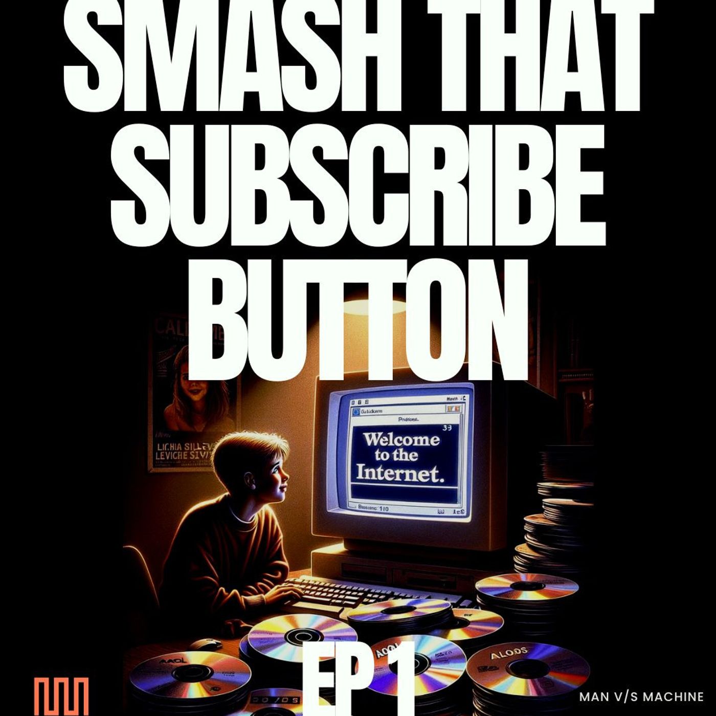 Ep 1 - Smash that Subscribe Button - How the internet created life as a subscription