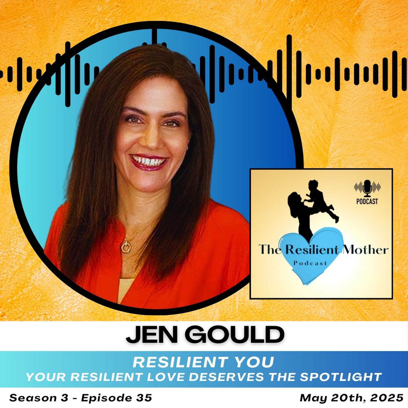 Your Resilient Love Deserves the Spotlight with Jen Gould