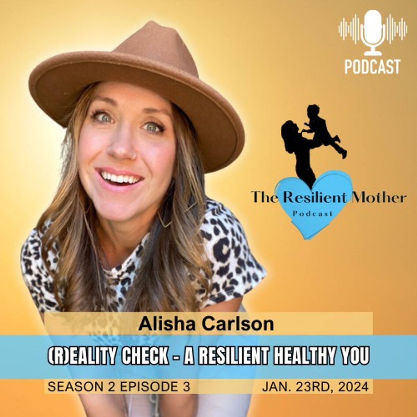 Reality Check - A Resilient Healthy You with Alisha Carlson