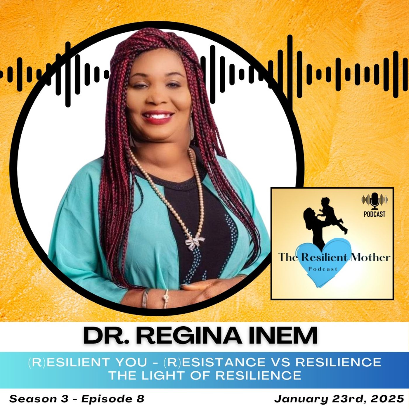 The Light of Resilience with Dr. Regina Inem