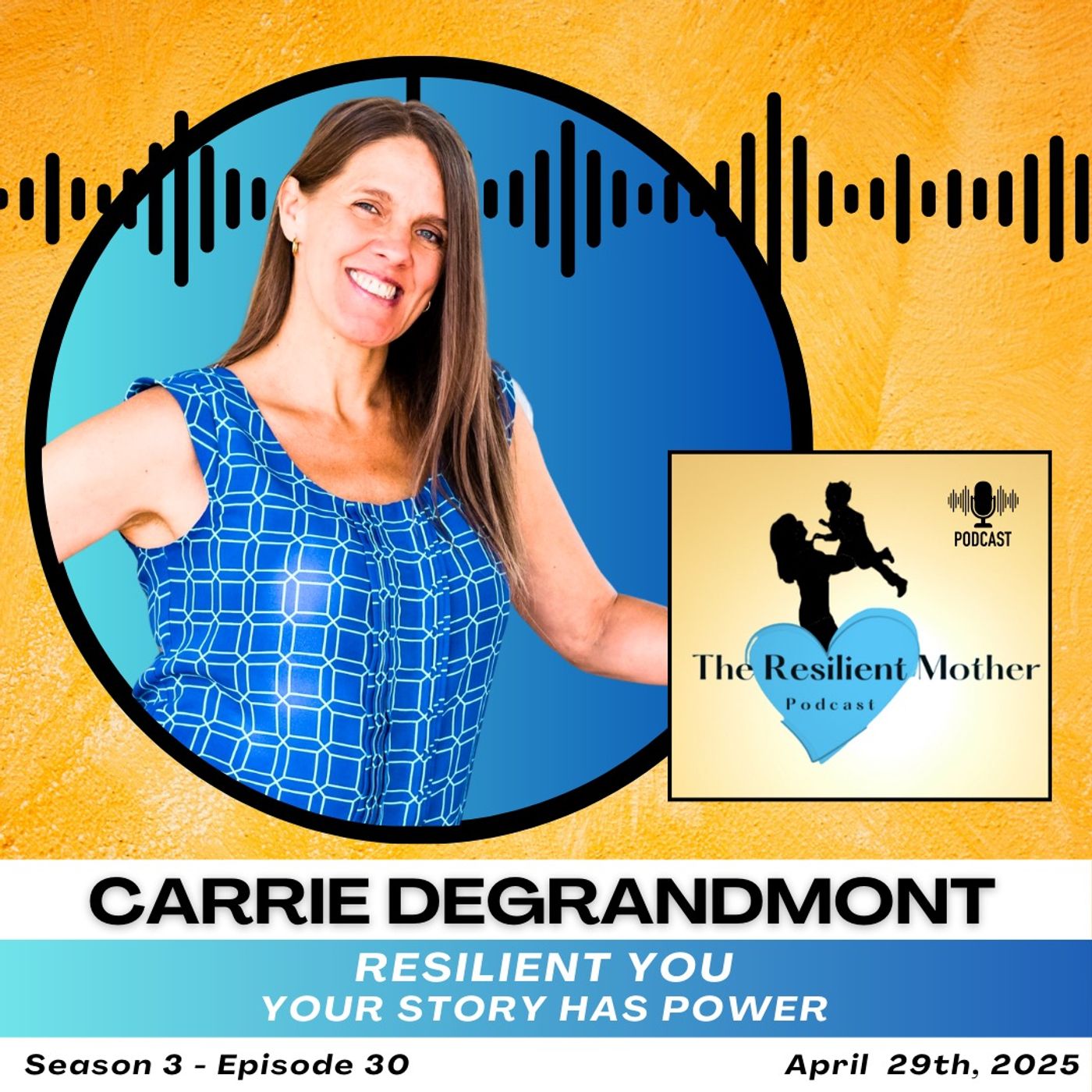 Your Story has Power with Carrie Degrandmont