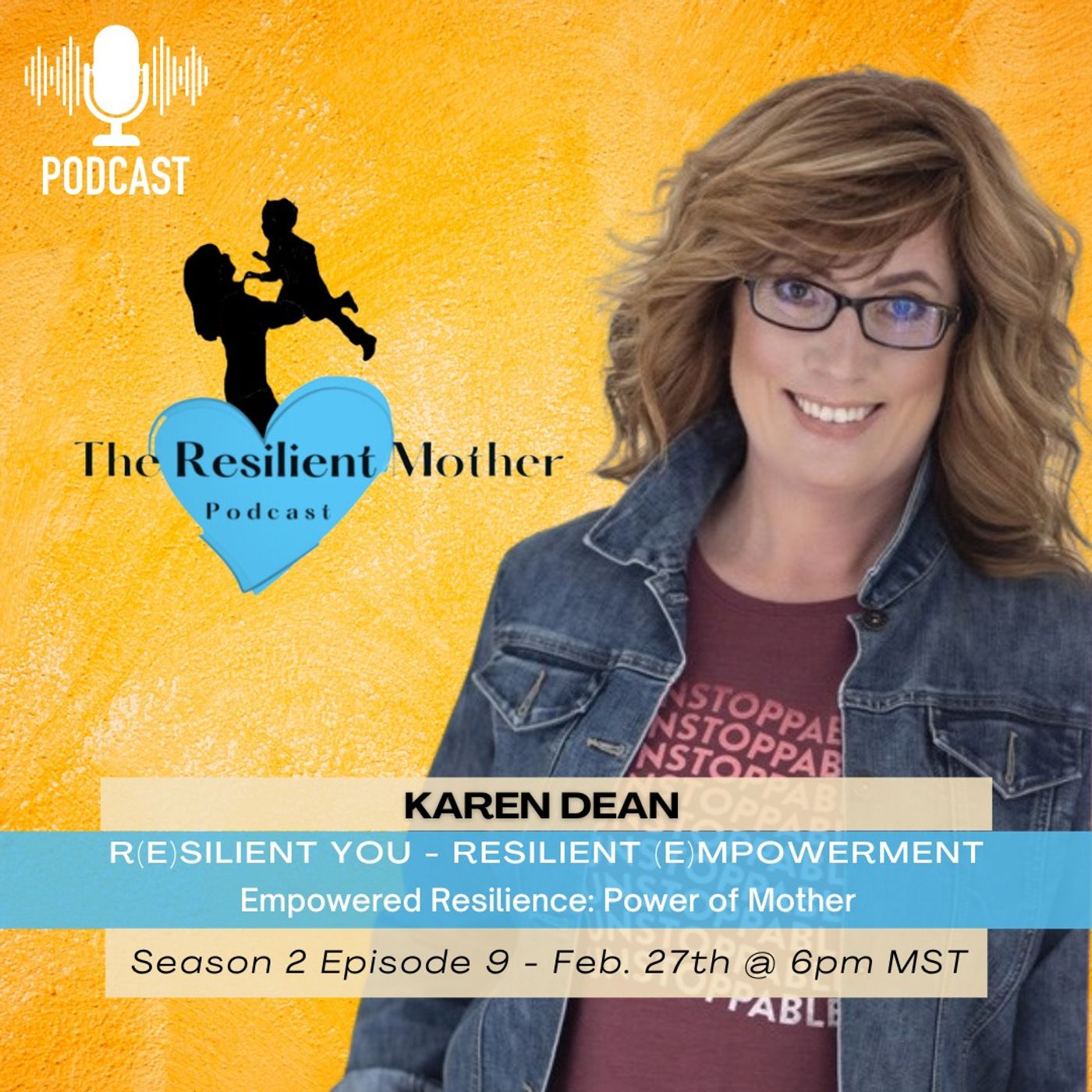 The Resilient Power of Mother with Karen Dean