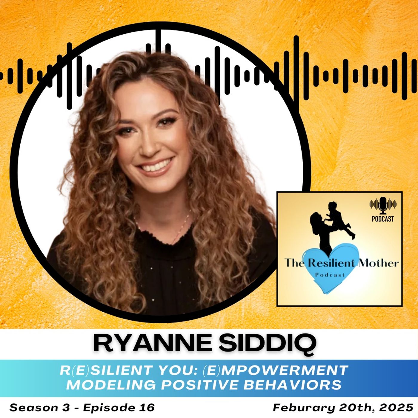 Modeling Positive Behaviors with Ryanne Siddiq