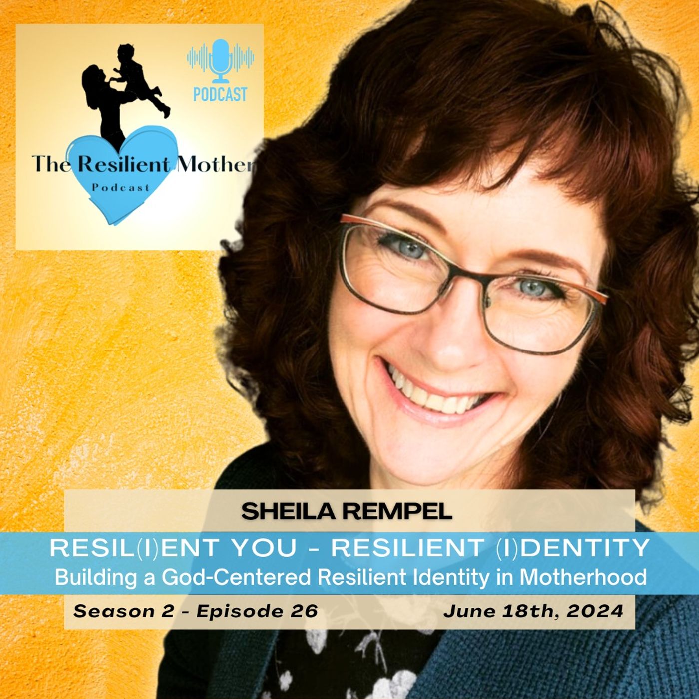 Building a God-Centered Resilient Identity in Motherhood