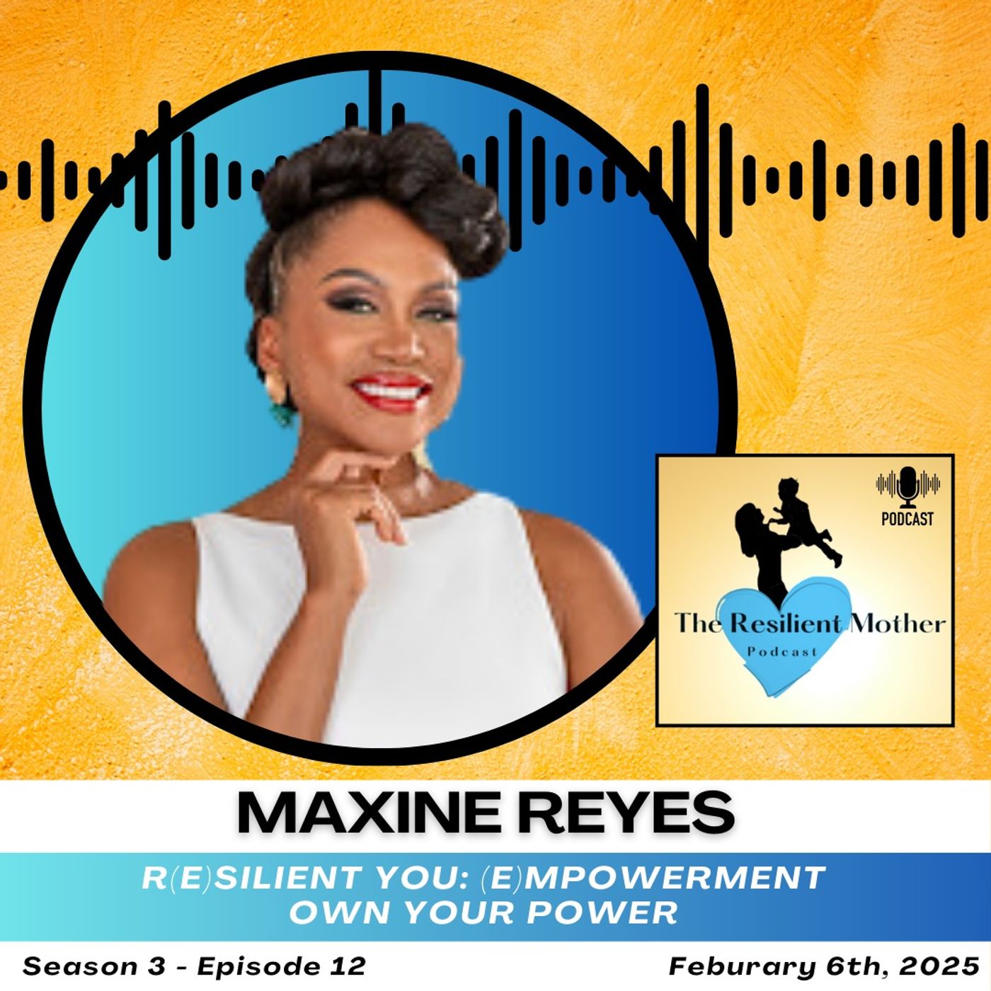 Own Your Power with Maxine Reyes