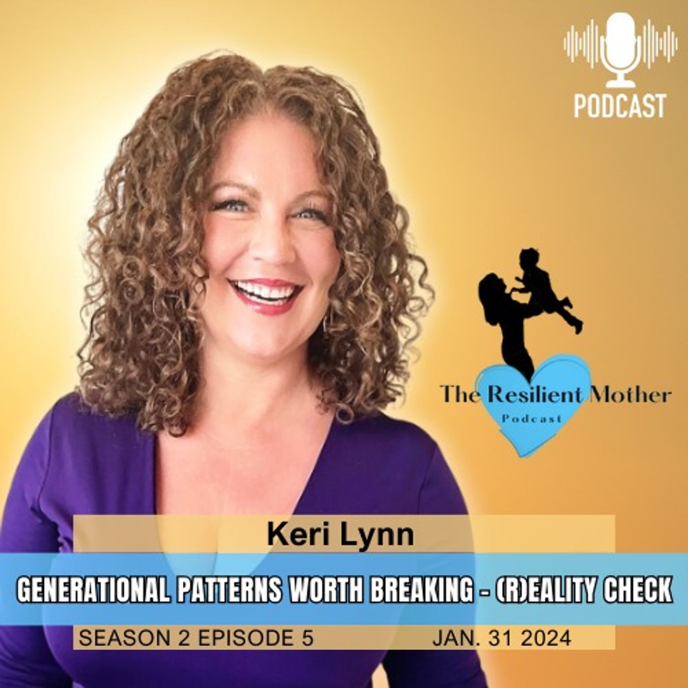 Generational Patterns worth Breaking - Reality Check with Keri Lynn