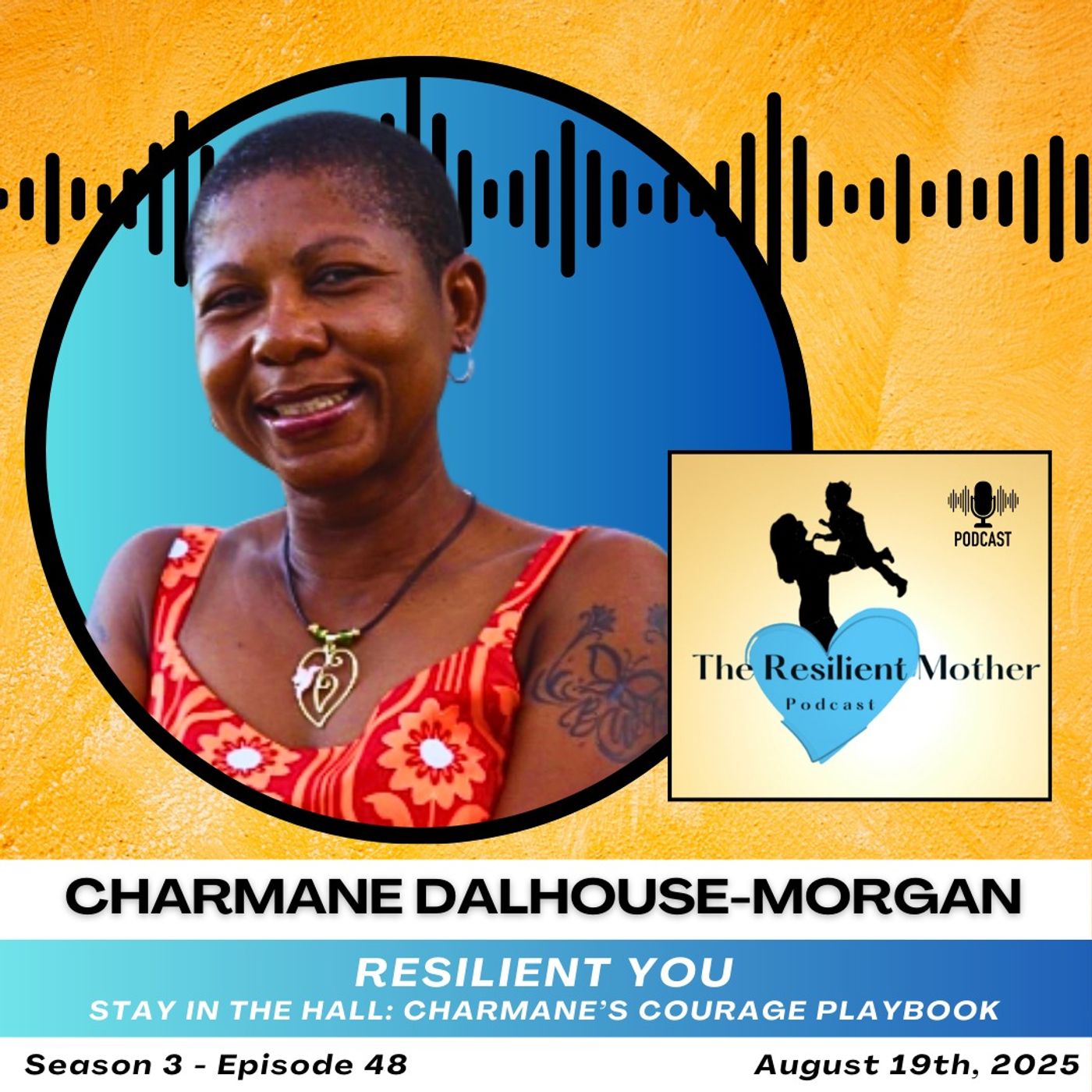 Stay in the Hall: Charmane's Courage Playbook