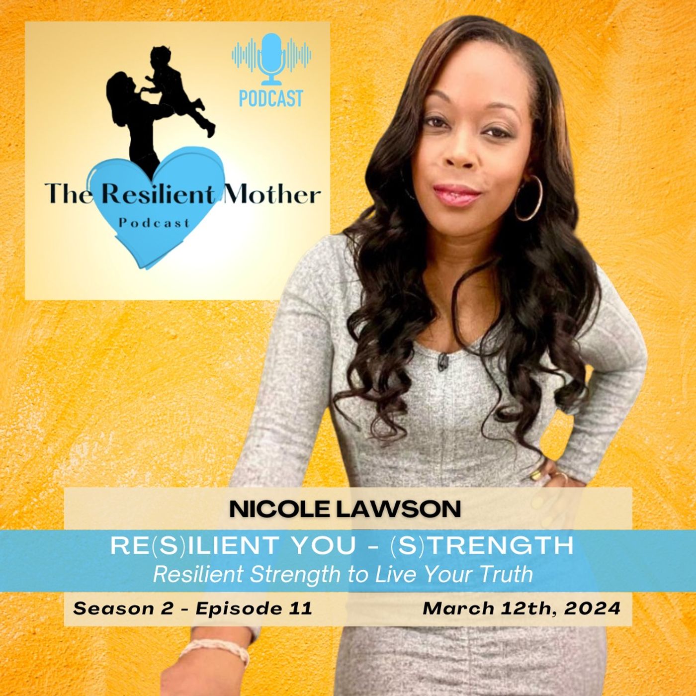 Resilient Strength to Live Your Truth with Nicole Lawson
