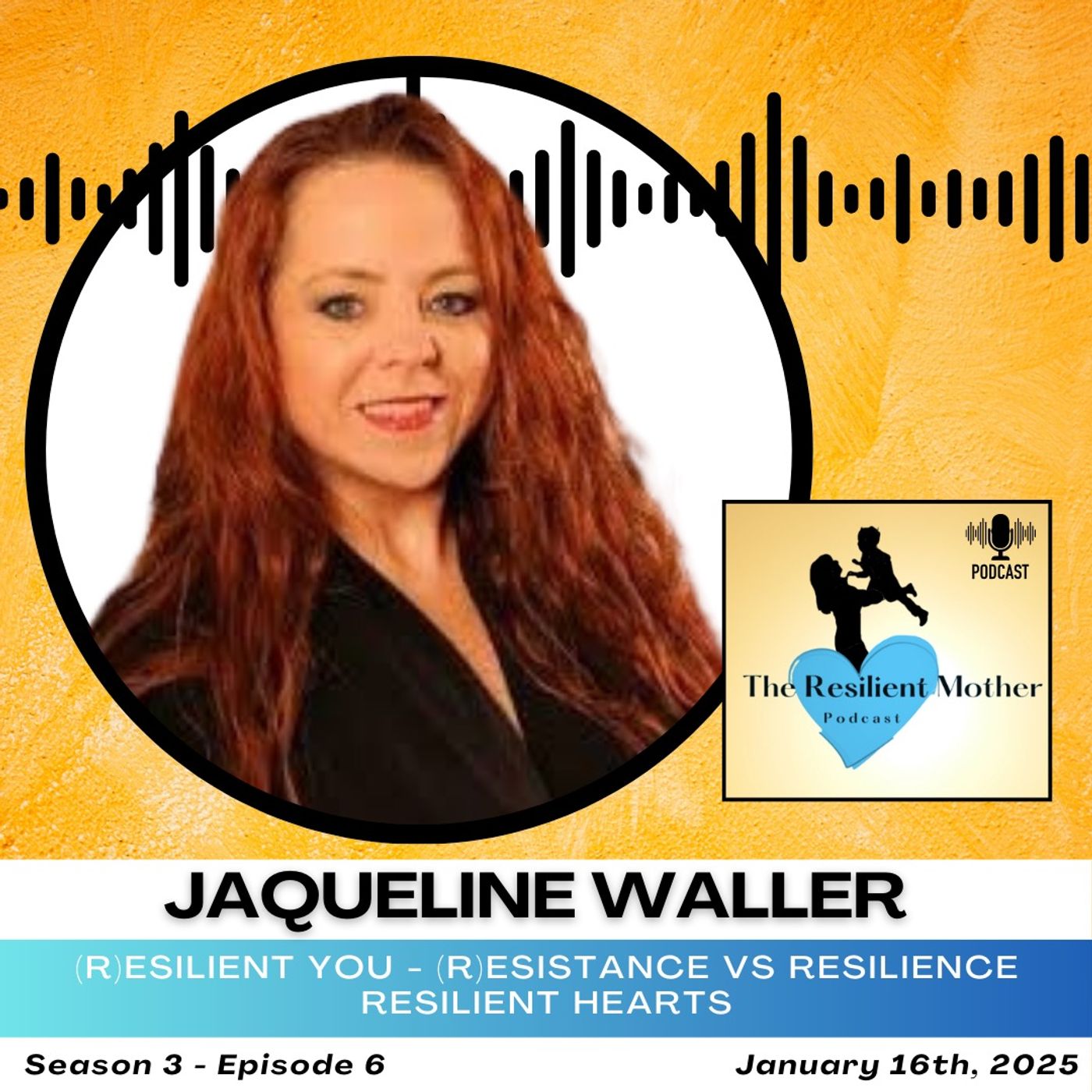 Resilient Hearts with Jaqueline Waller with youareloved.store