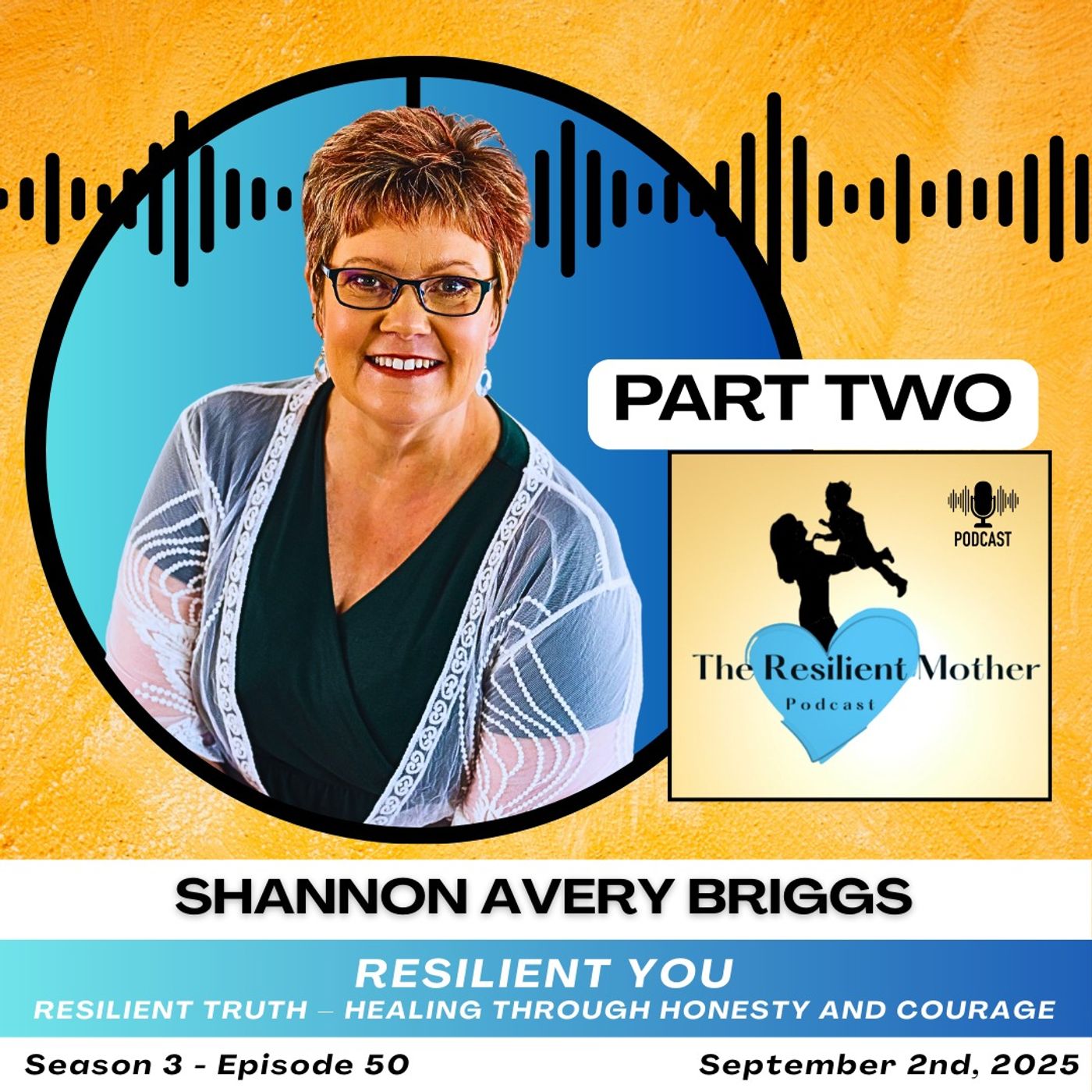 Resilient Truth: Healing Through Honesty and Courage