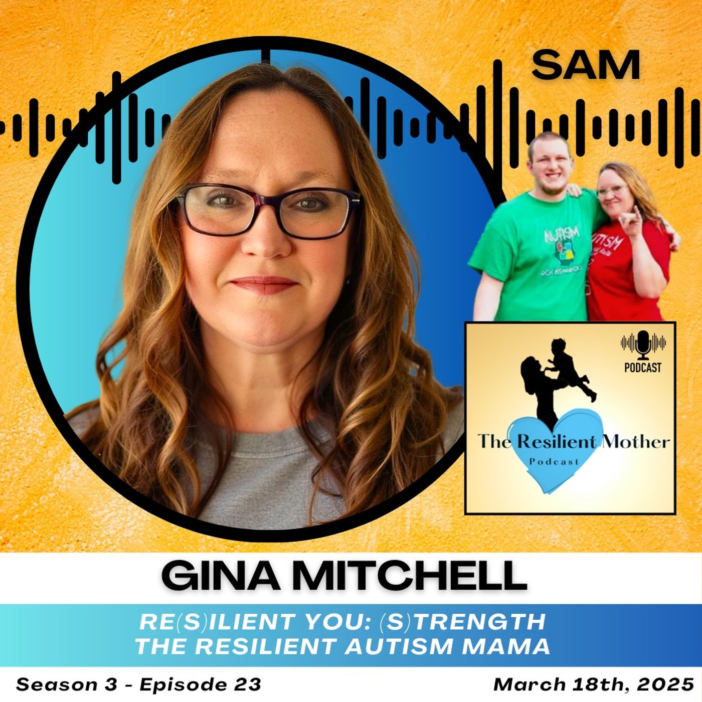 The Resilient Autism Mother  - Gina Mitchell of Autism Rocks and Rolls