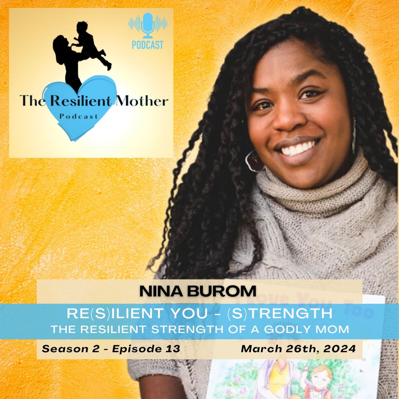 The Resilient Strength of a Godly Mom with Nina Borum