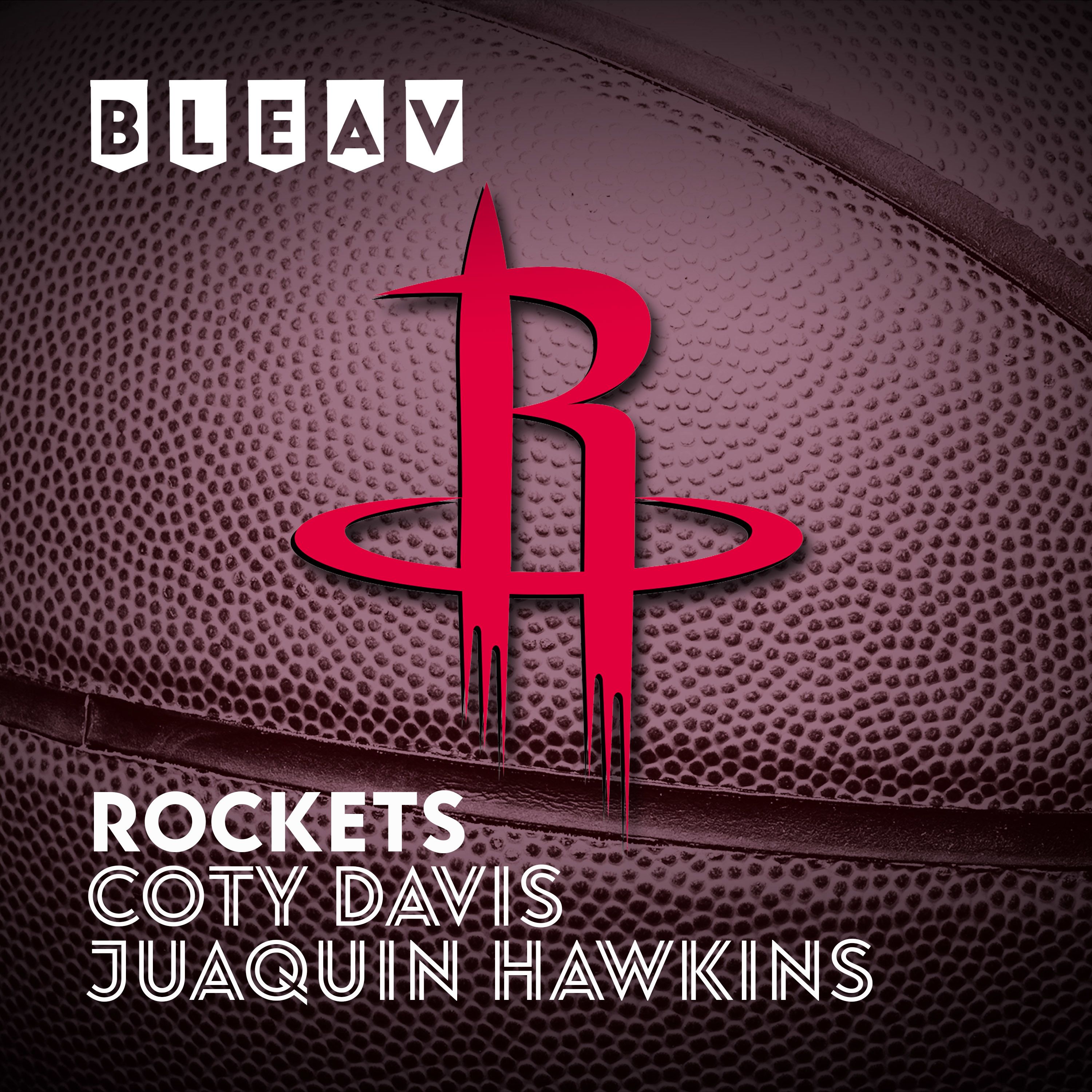 Bleav in the Rockets