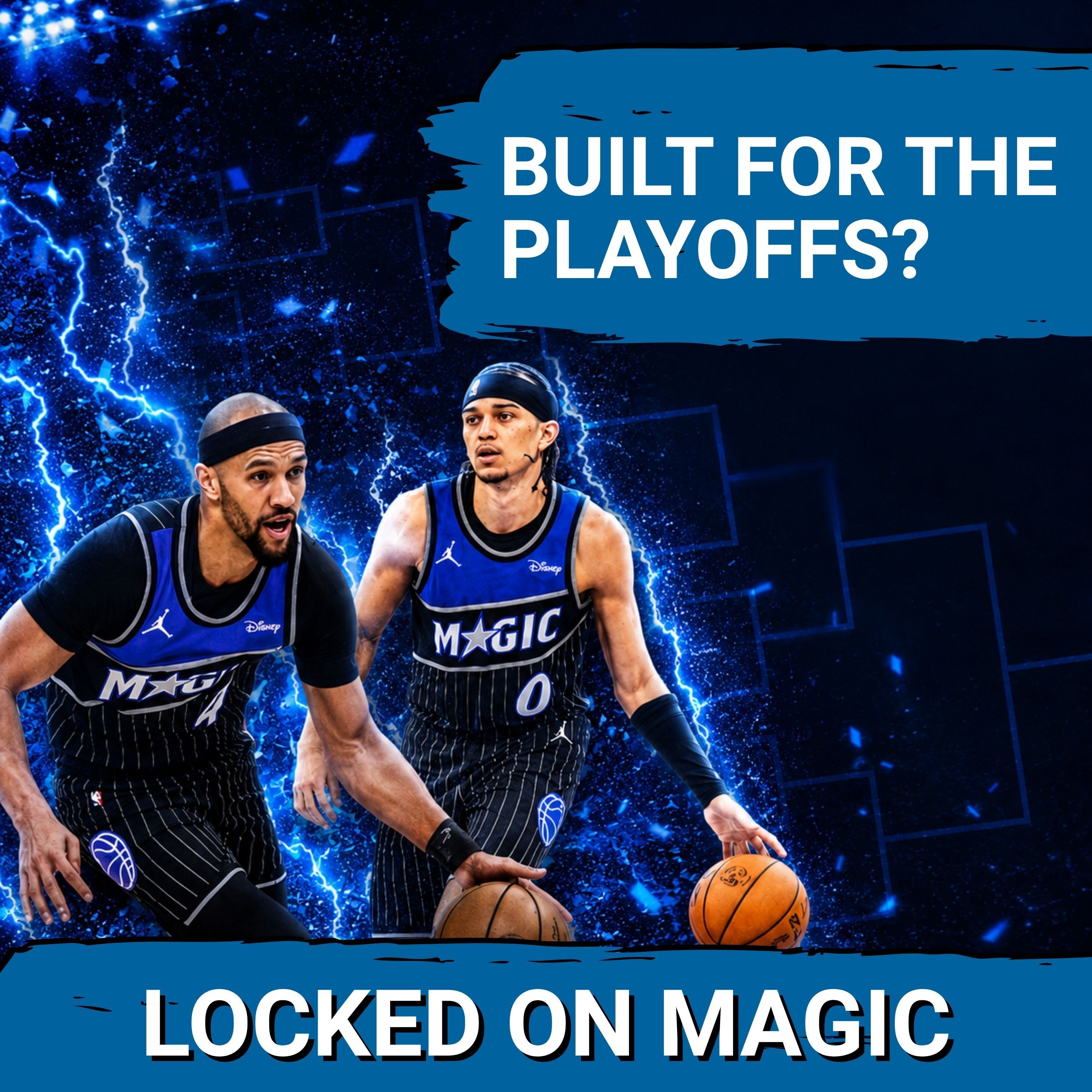 BUILT FOR THE PLAYOFFS? Who must step up to get the Orlando Magic there and ADVANCE