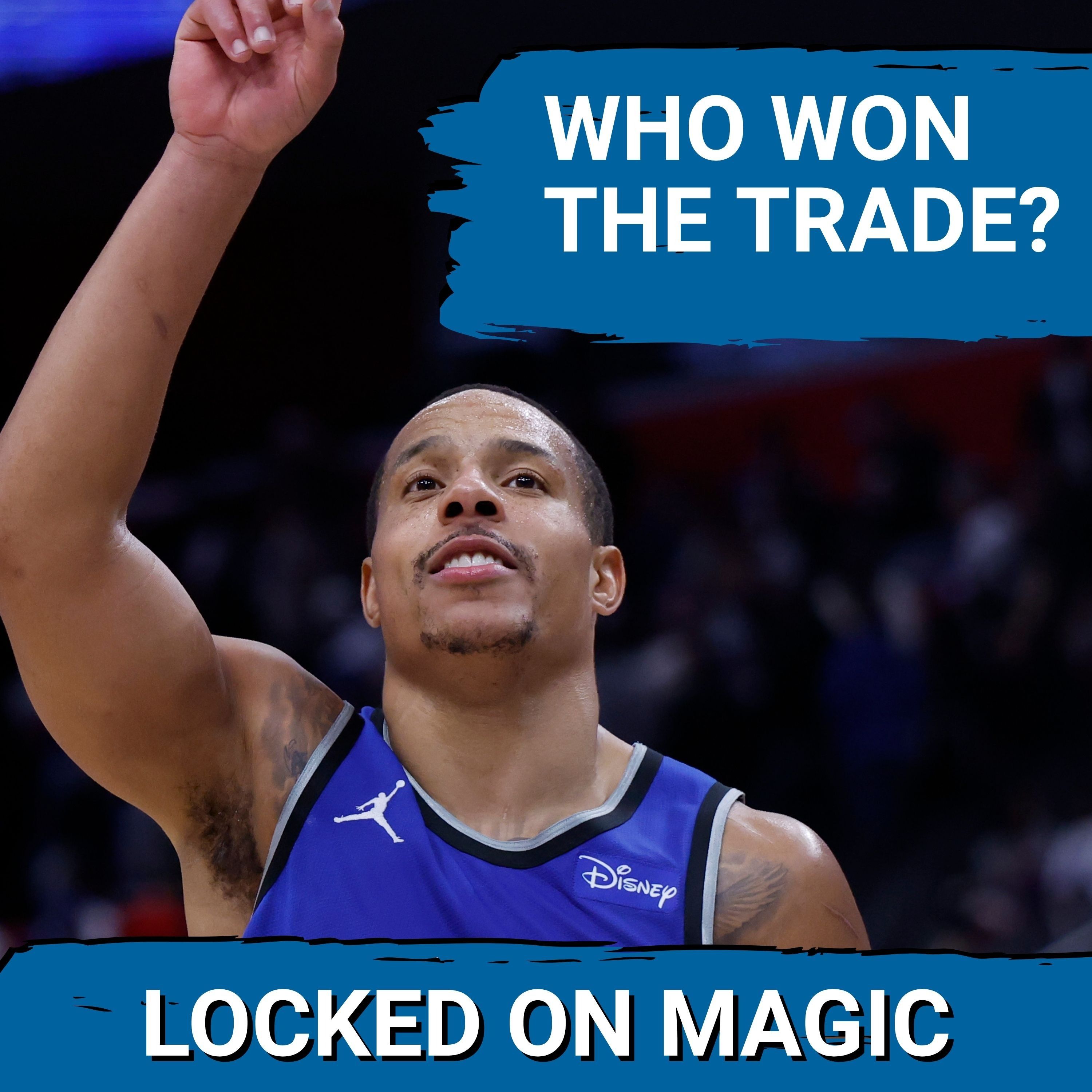 WIN-WIN: Desmond Bane DELIVERS for Orlando Magic . . . but picks CASH IN for Memphis Grizzlies episode artwork