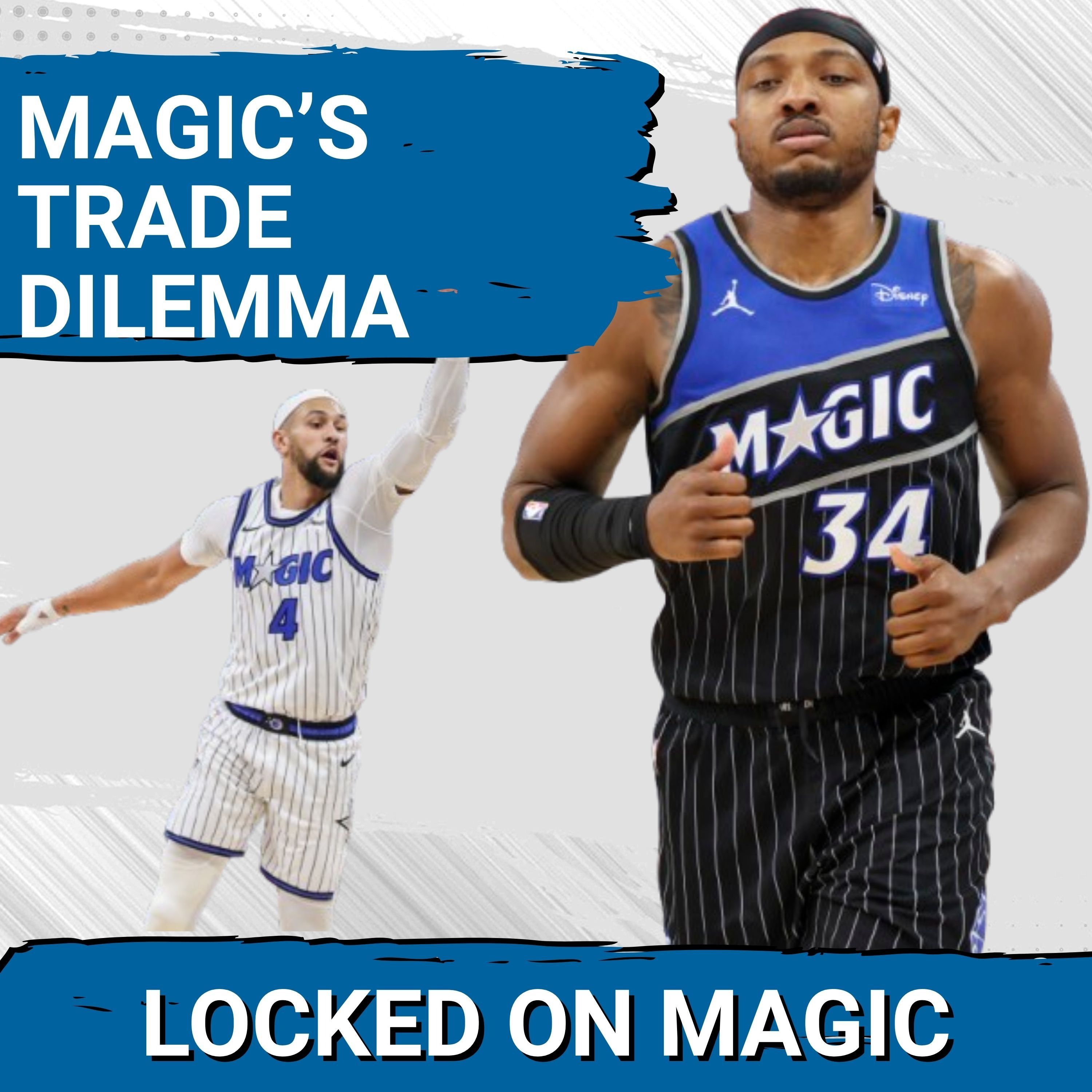 CAP CRUNCH: Orlando Magic forced to NAVIGATE difficult trade market for upgrades episode artwork