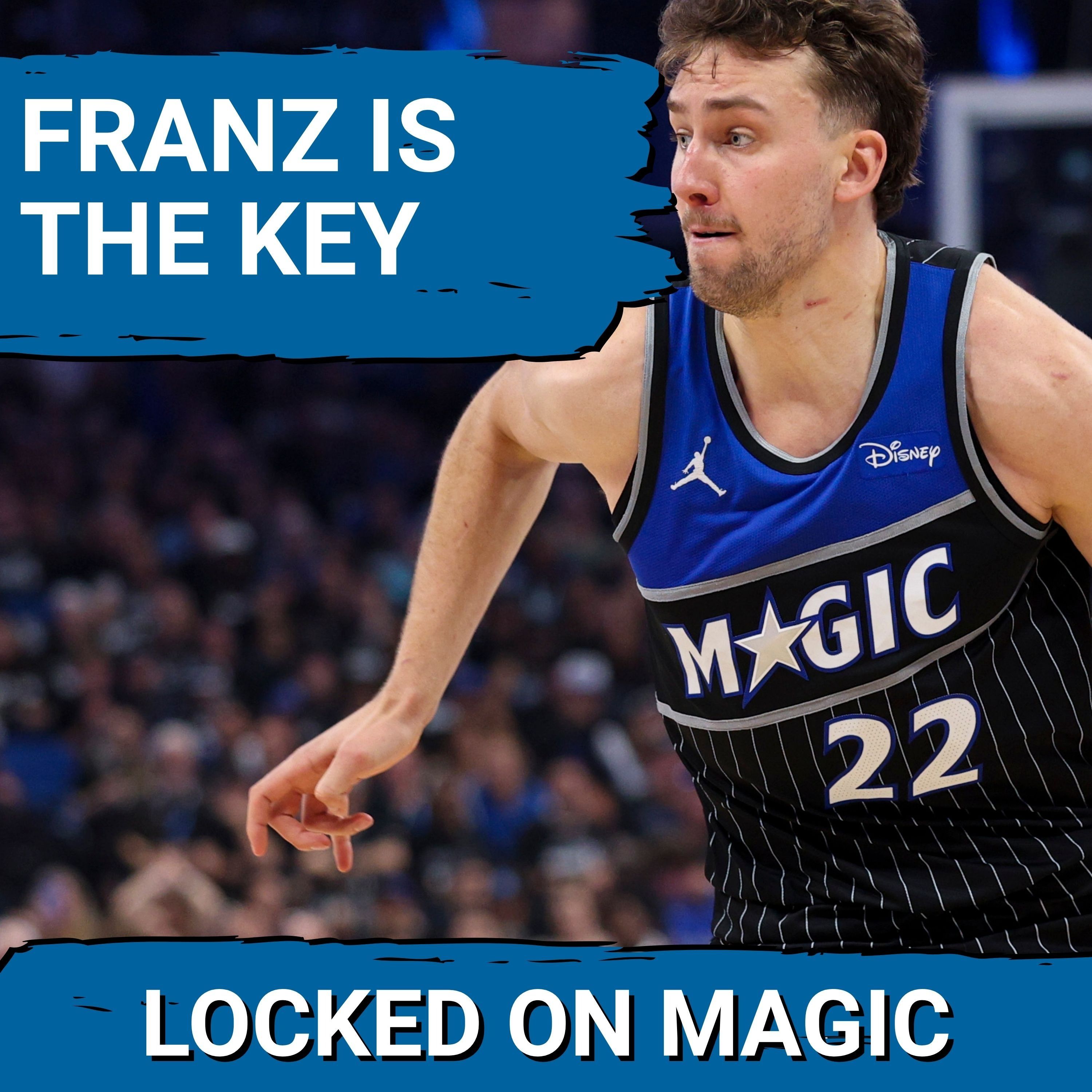 GAMECHANGER: Orlando Magic NEED Healthy Franz Wagner to DOMINATE Next Season