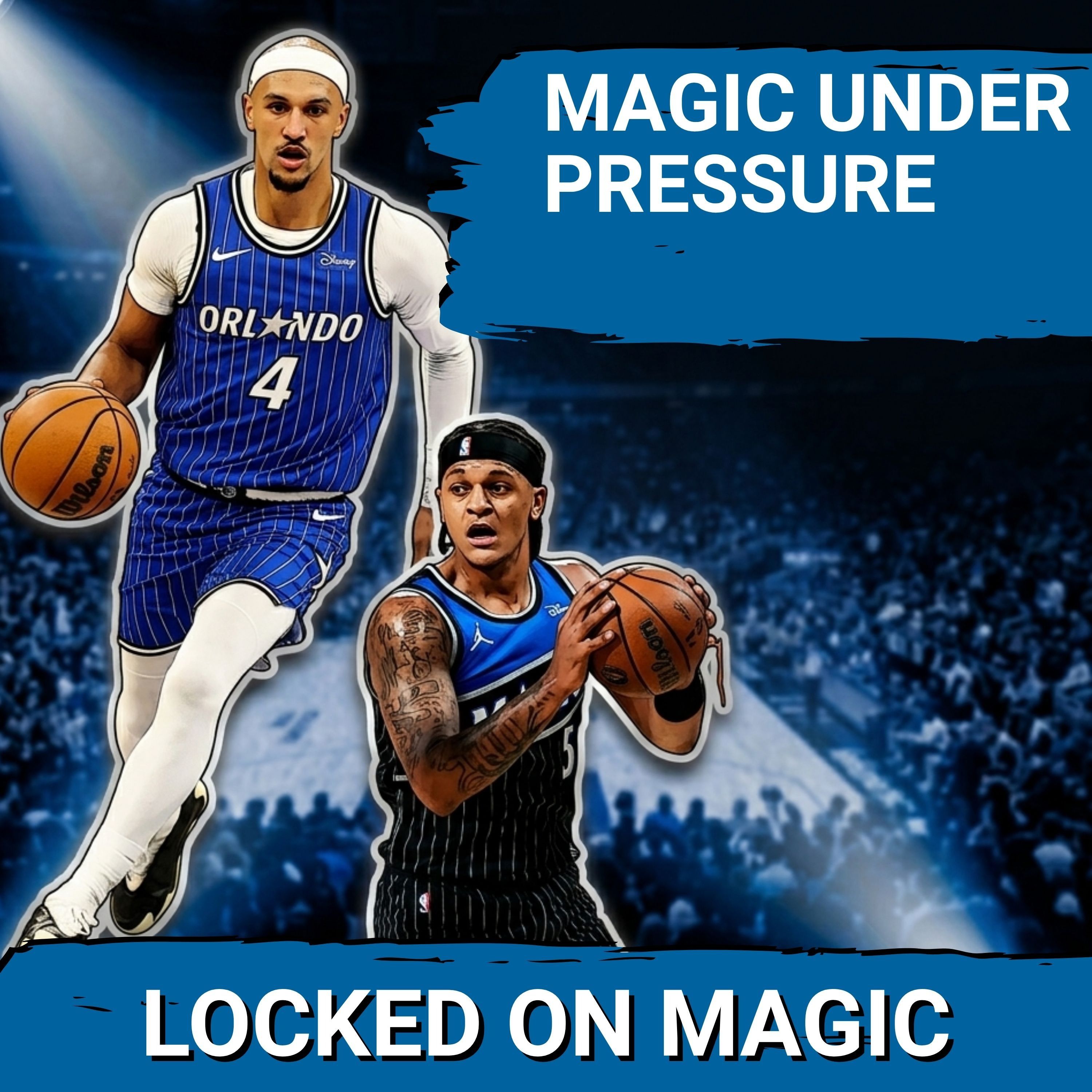 SPOTLIGHT: Pressure is on Paolo Banchero, Jalen Suggs to DELIVER Championship RESULTS episode artwork