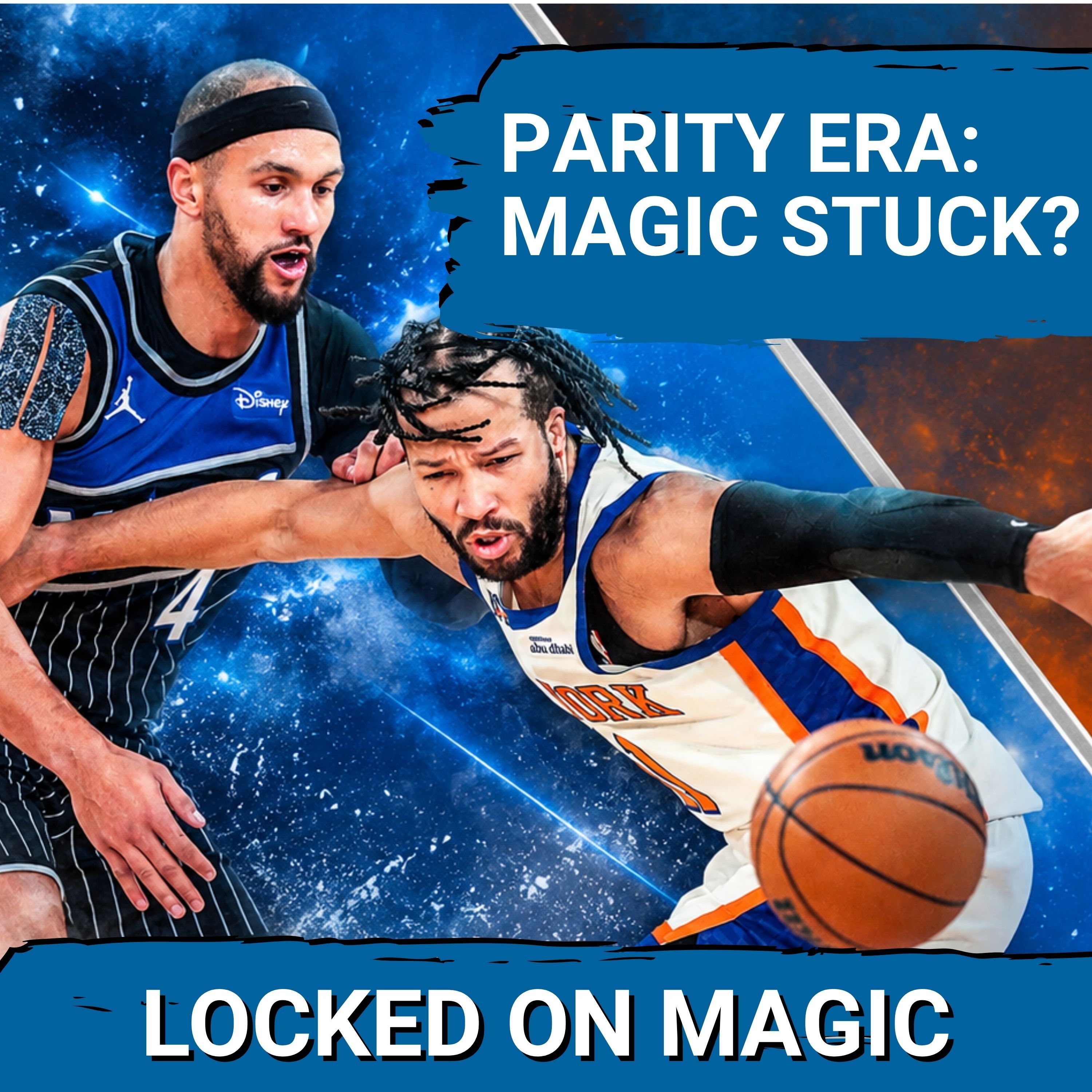 WIDE OPEN: Why the NBA is built for an Orlando Magic BREAKTHROUGH . . . or else episode artwork