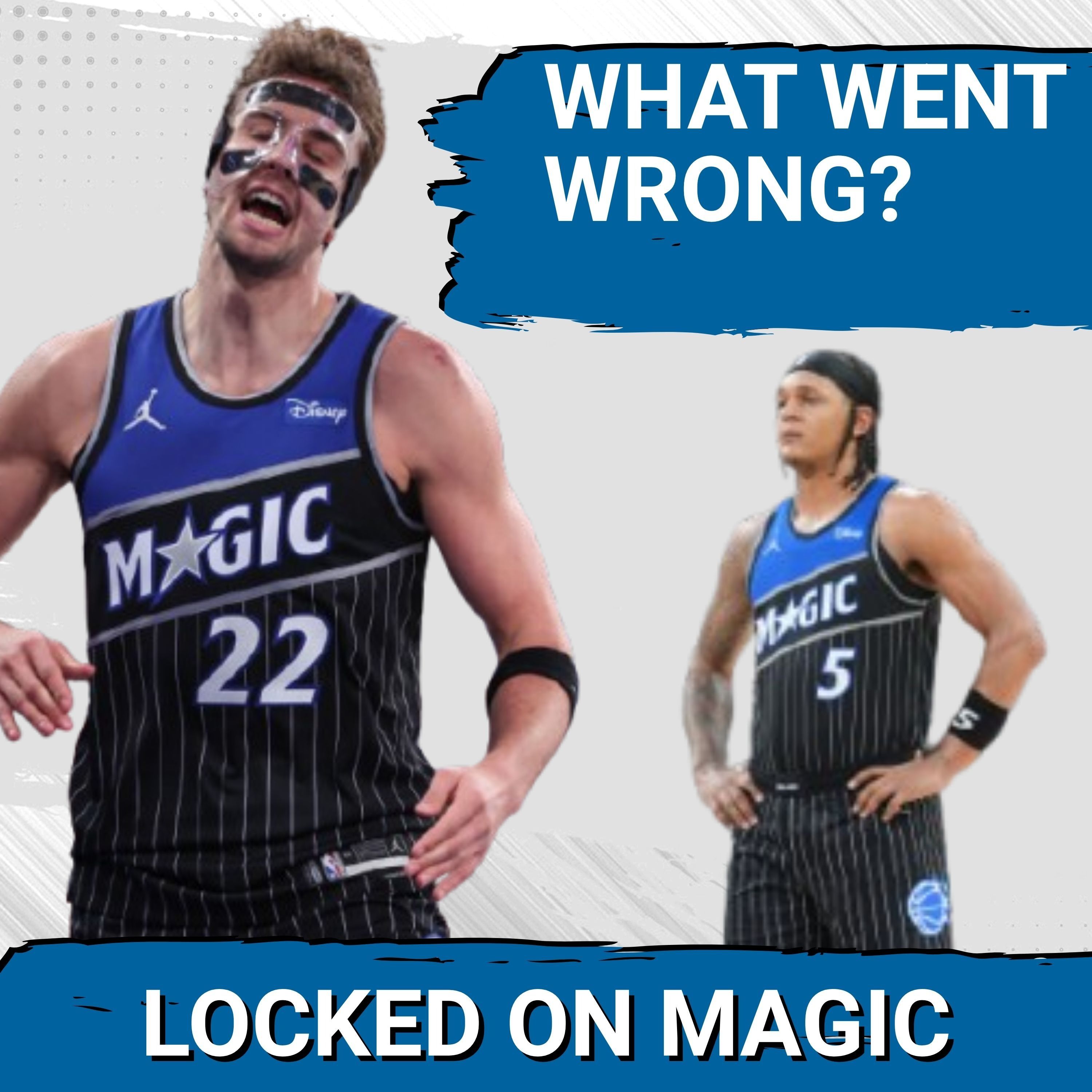 BREAKDOWN: Orlando Magic STUMBLE—Paolo Banchero, Franz Wagner, and the Season That Got Away episode artwork