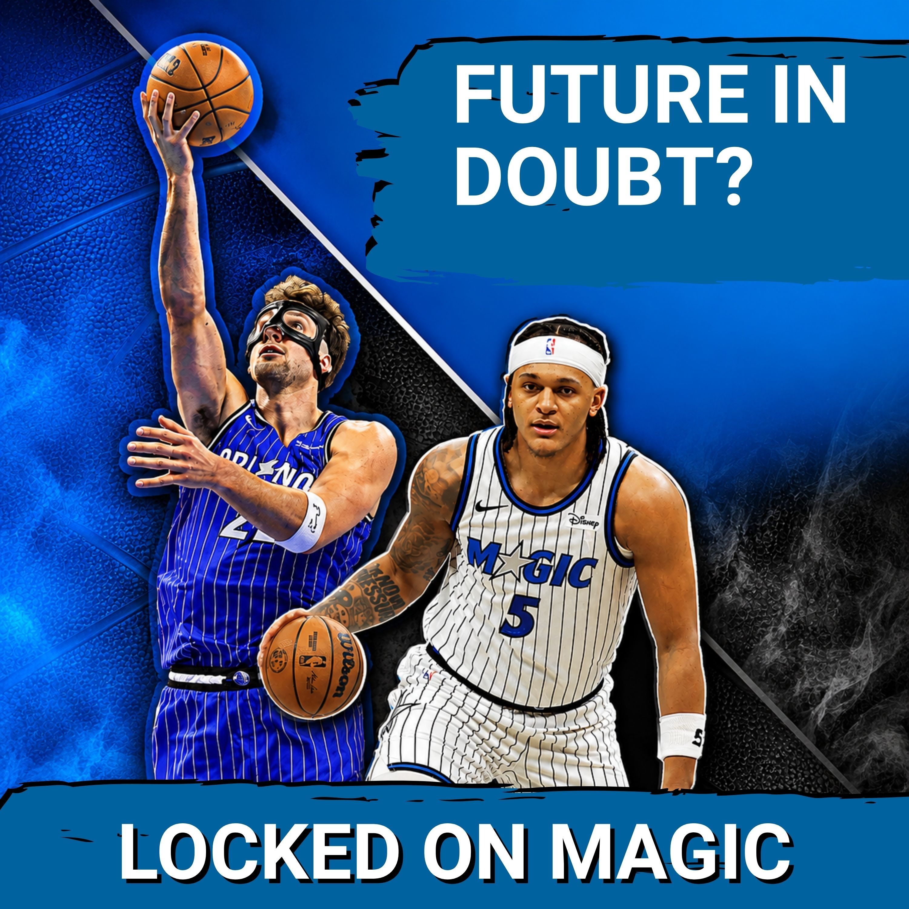 ULTIMATUM: Why Orlando Magic Need Paolo Banchero & Franz Wagner to PROVE They Can WIN episode artwork