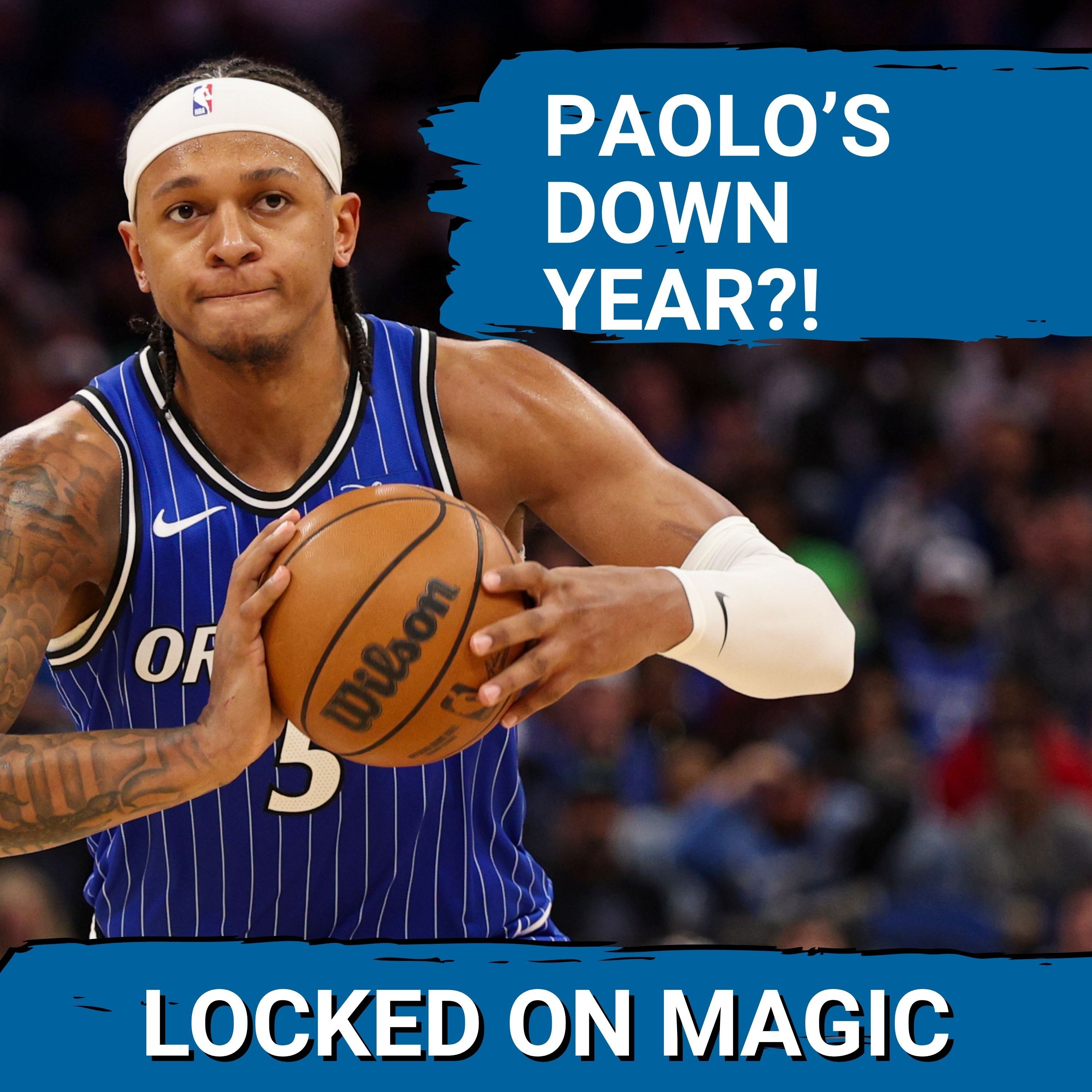Paolo Banchero's Star Power EXPOSED in frustrating Orlando Magic season episode artwork