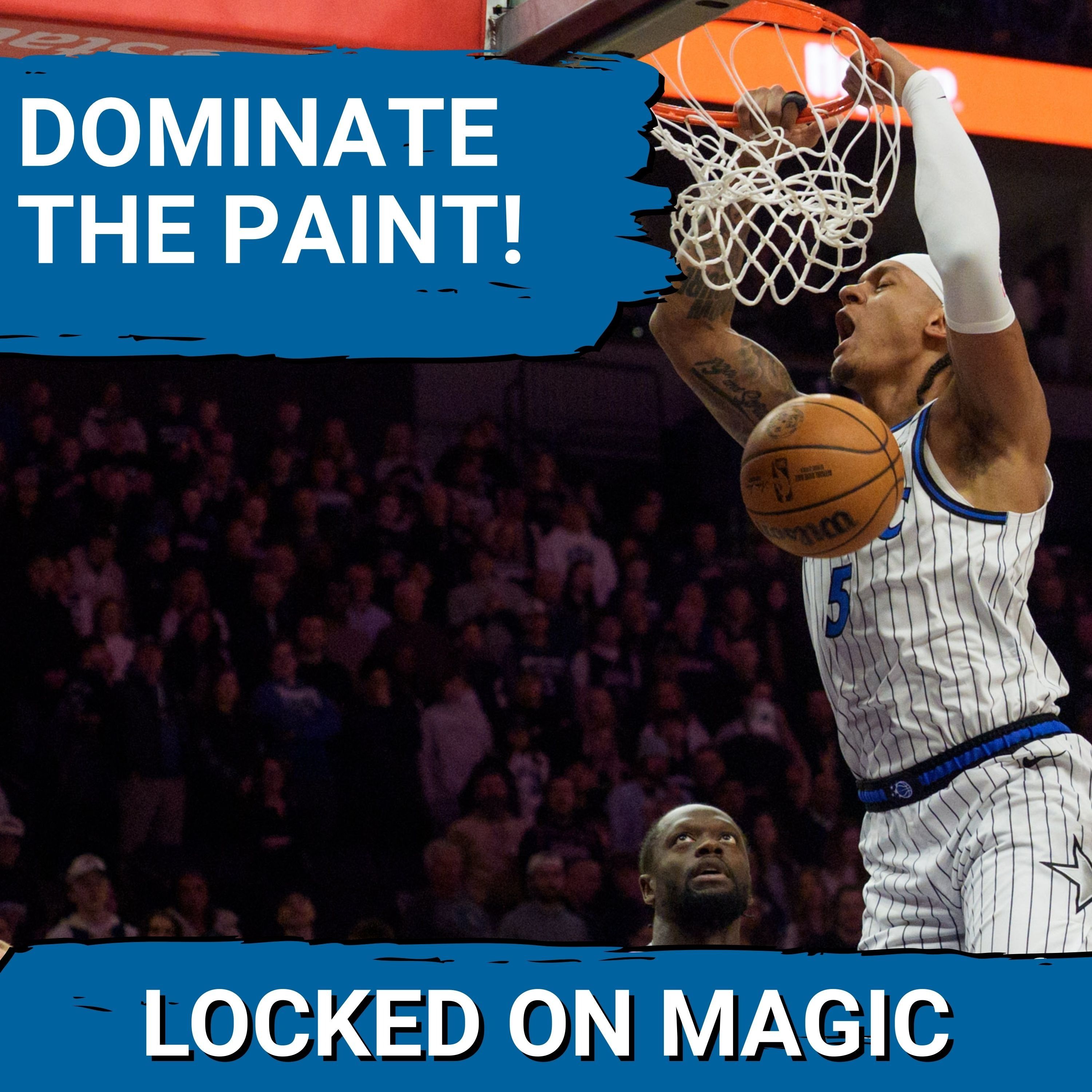 RELENTLESS: Orlando Magic CRUSH Timberwolves in Paint, Paolo Banchero and Desmond Bane LEAD Charge