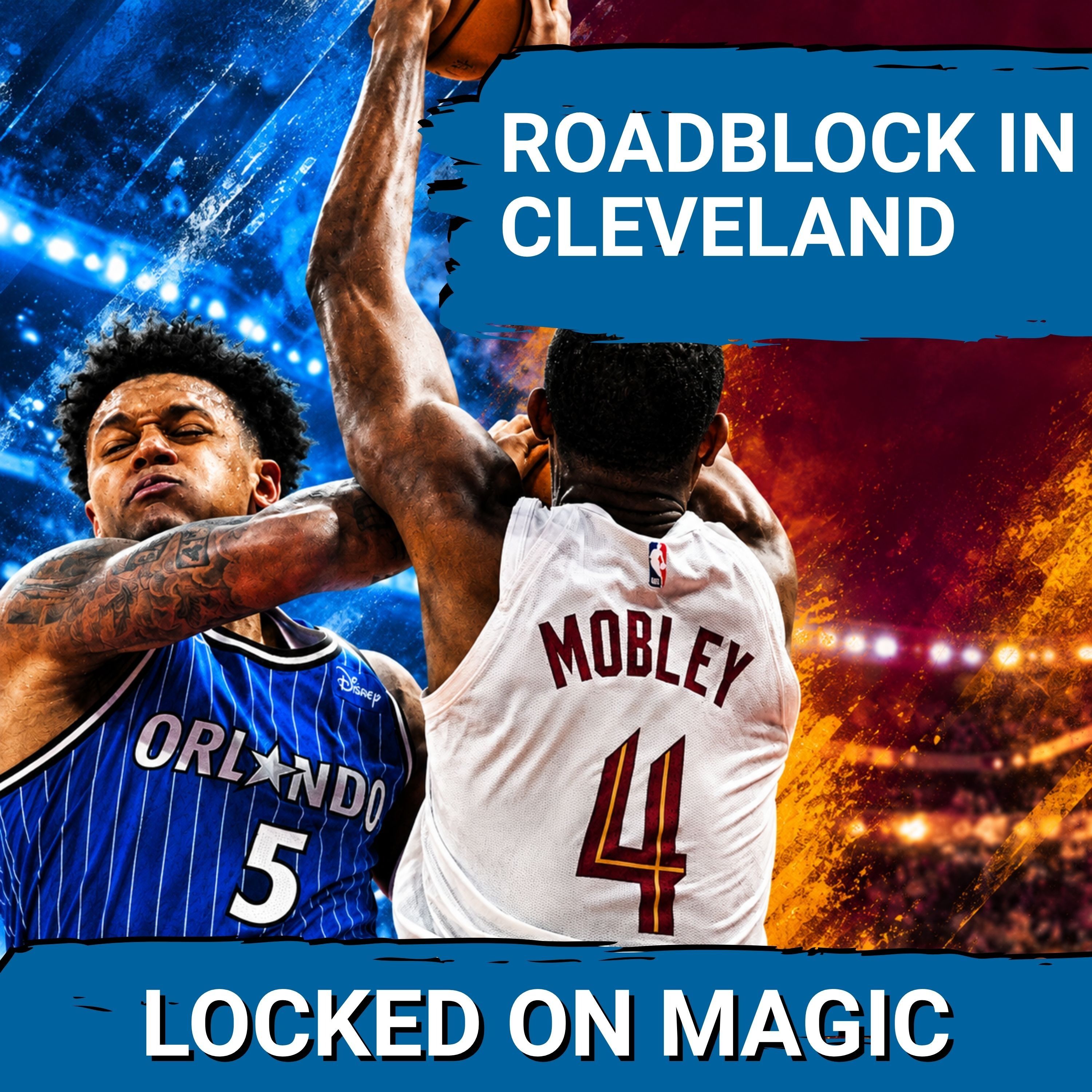 ROADBLOCK: Orlando Magic, Paolo Banchero STRUGGLE Against Cleveland Cavaliers in Preseason TEST