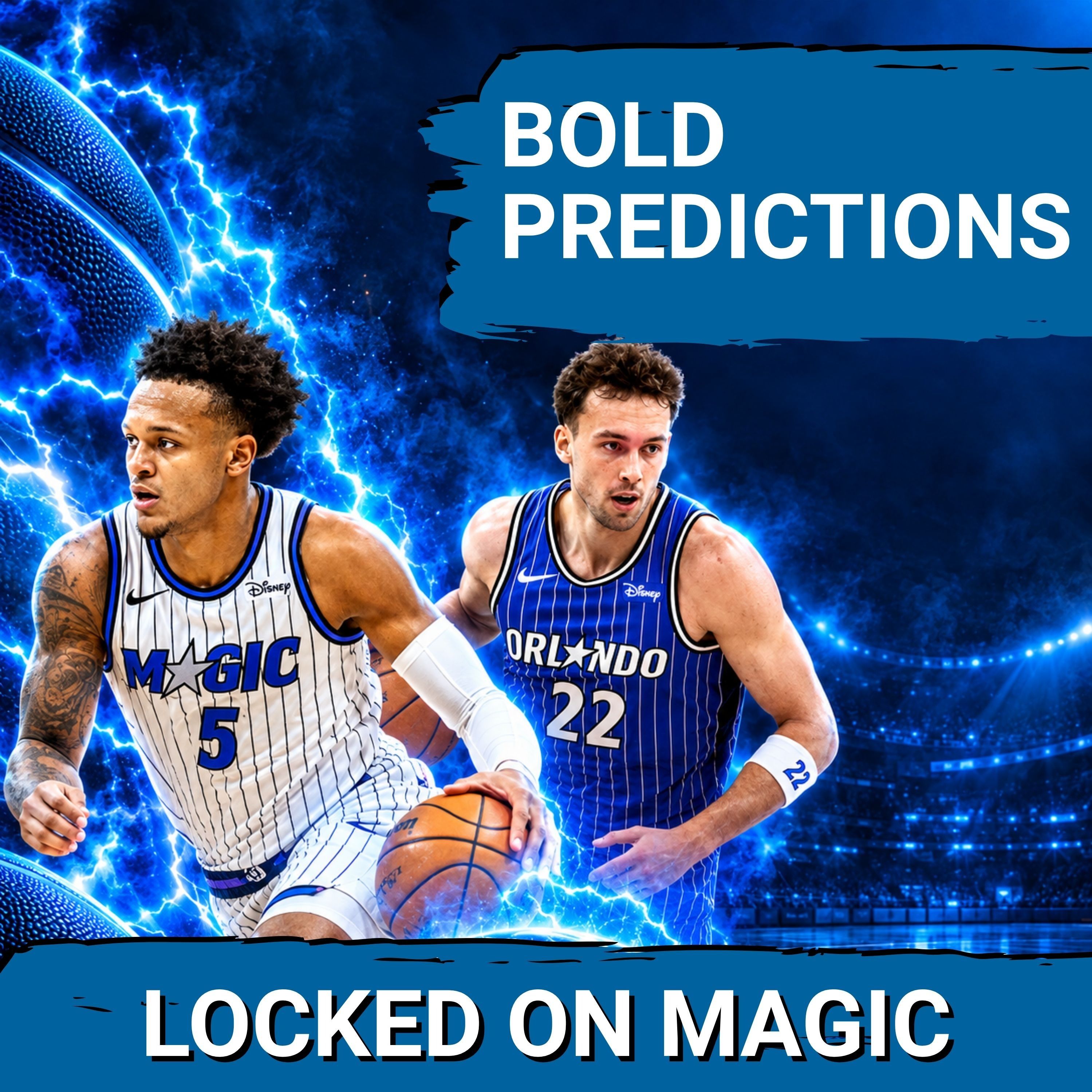 BOLD PREDICTIONS: Why the Orlando Magic are POISED for success this season episode artwork