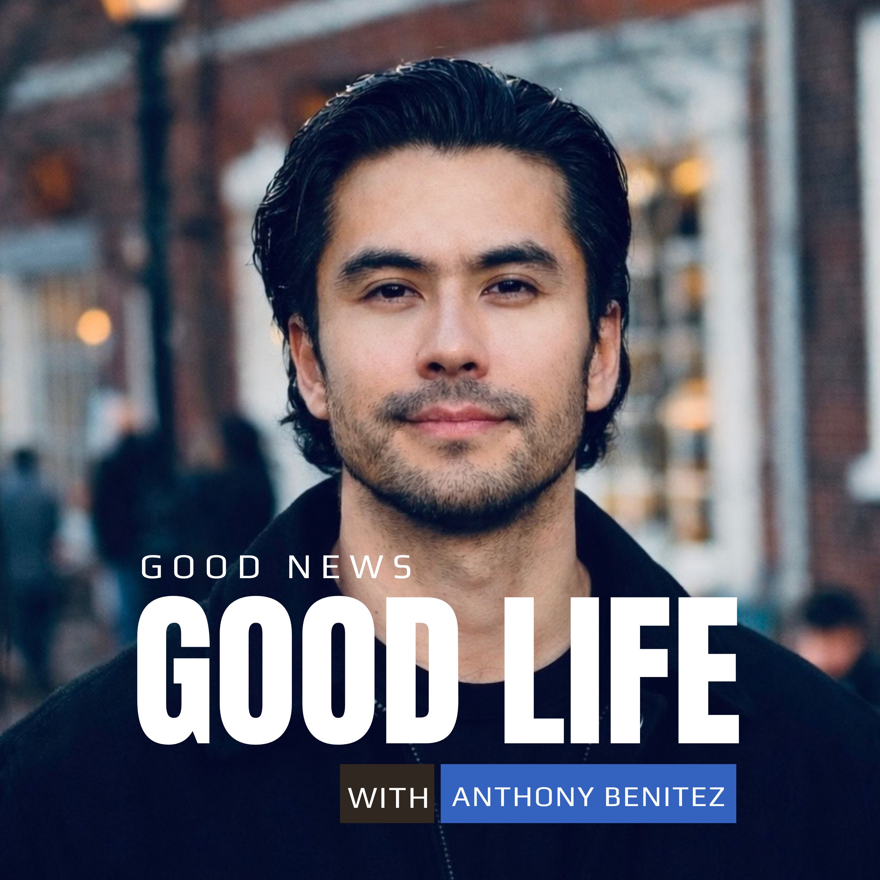 Truth Podcast: Good News, Good Life
