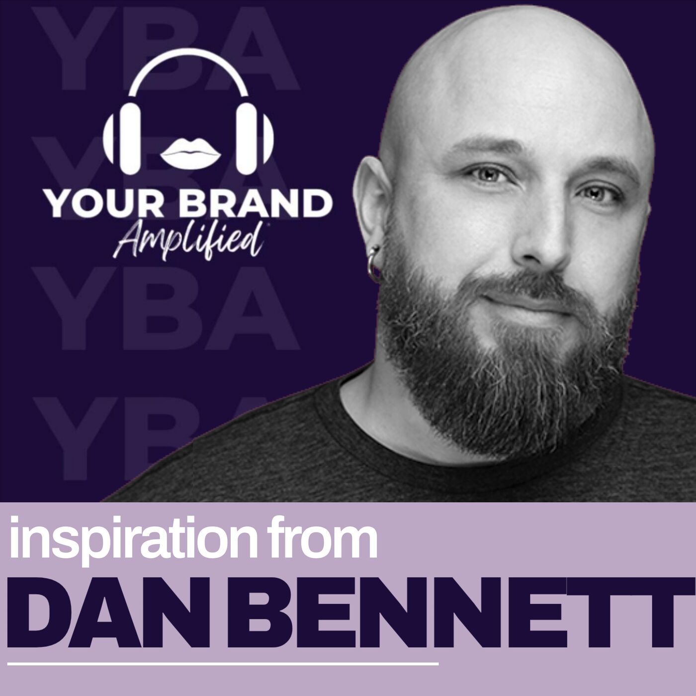 S E591: Making Your Brand Stand Out: The Influence of Video with Dan Bennett