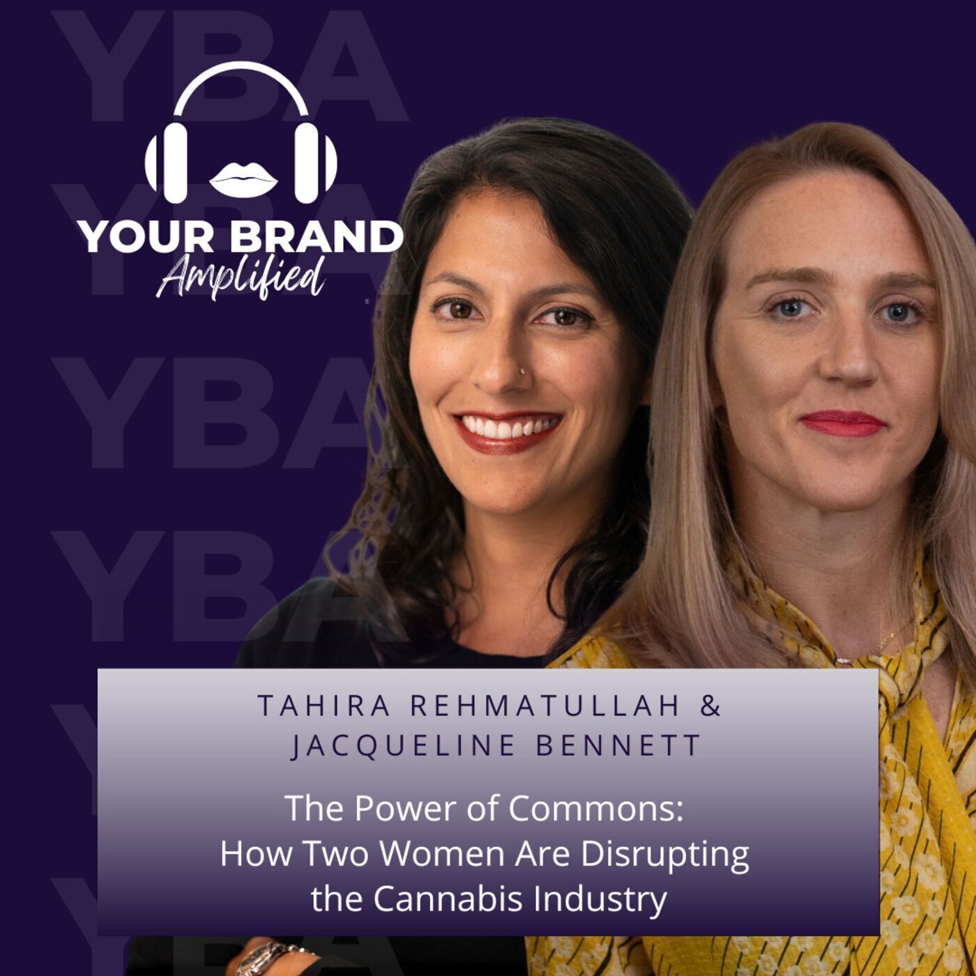 S E111: The Power of Commons: How Two Women Are Disrupting the Cannabis Industry