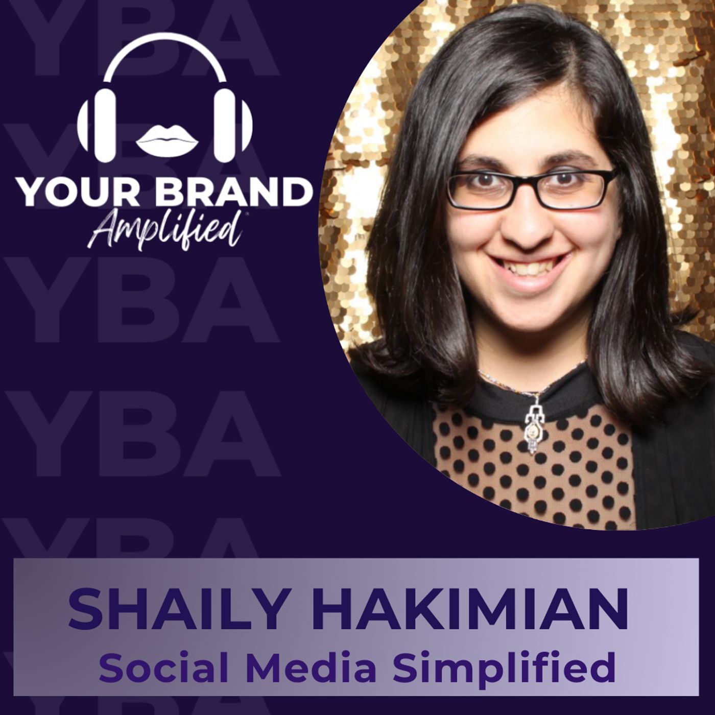 S E353: Social Media Simplified with Sherpa Shaily Hakimian