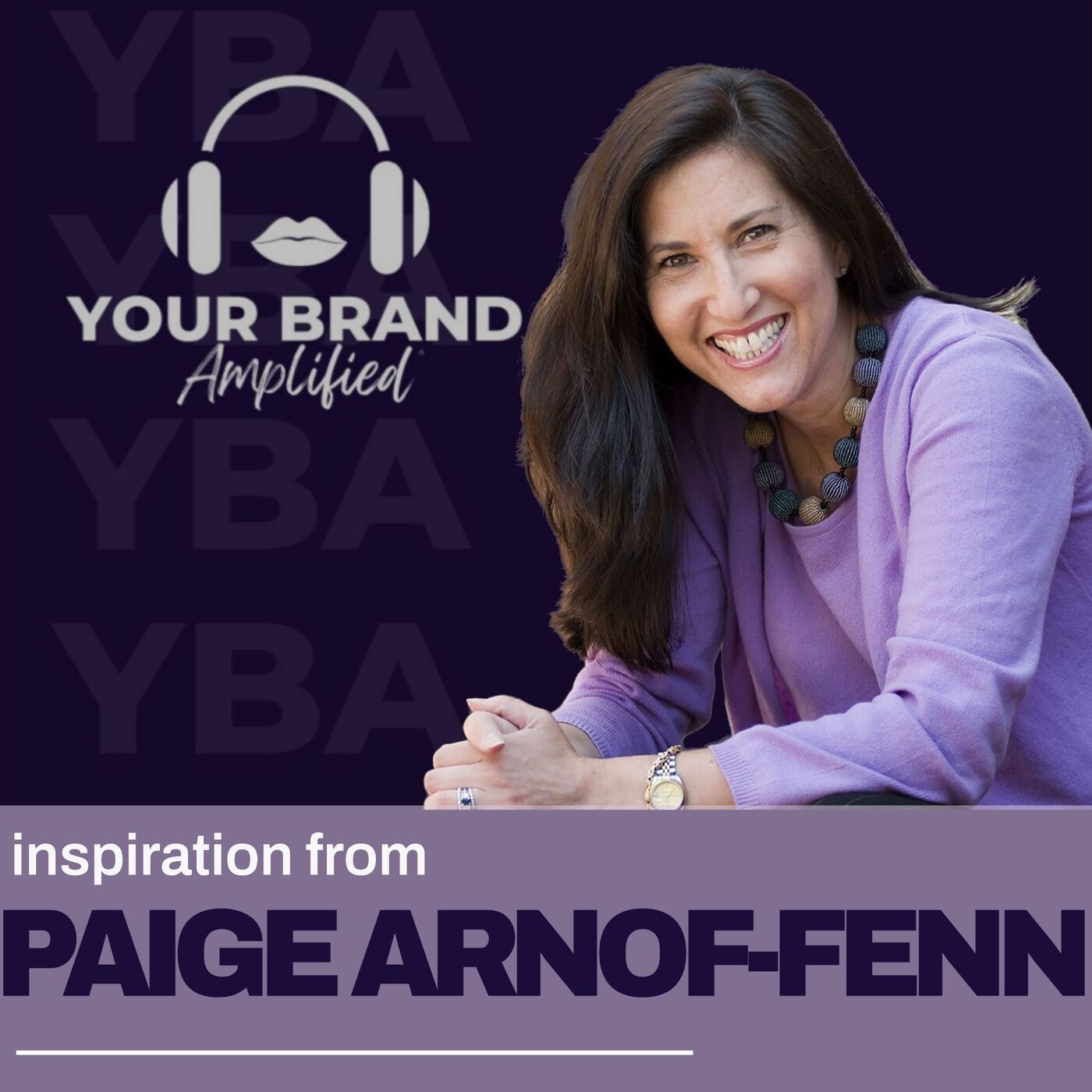 S E456: From Wall Street to Marketing Mavens and Moguls with Paige Arnof-Fenn
