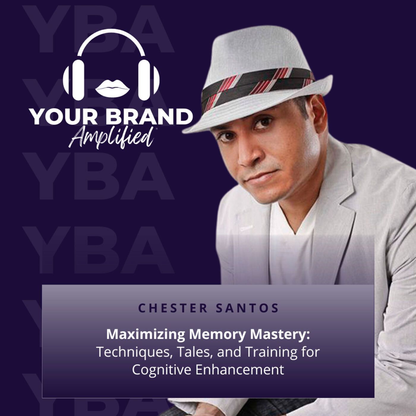 S E251: Maximizing Memory Mastery with Chester Santos: Techniques, Tales, and Training for Cognitive Enhancement