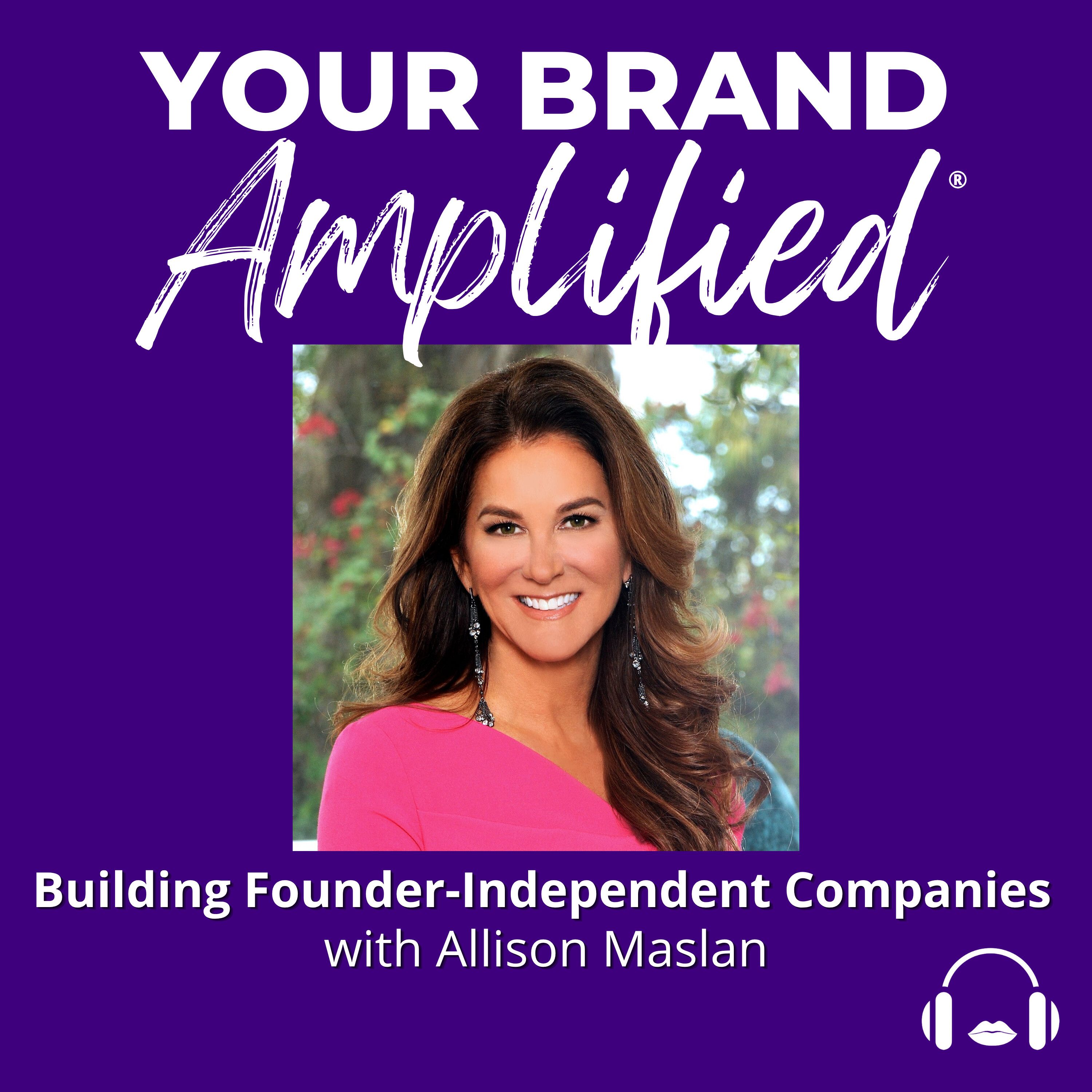 S E745: Building Founder-Independent Companies: Allison Maslan episode artwork