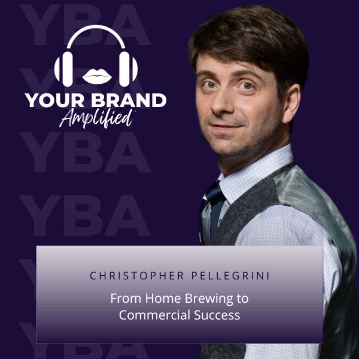 S E207: From Home Brewing to Commercial Success: The Inspiring Journey of Christopher Pellegrini