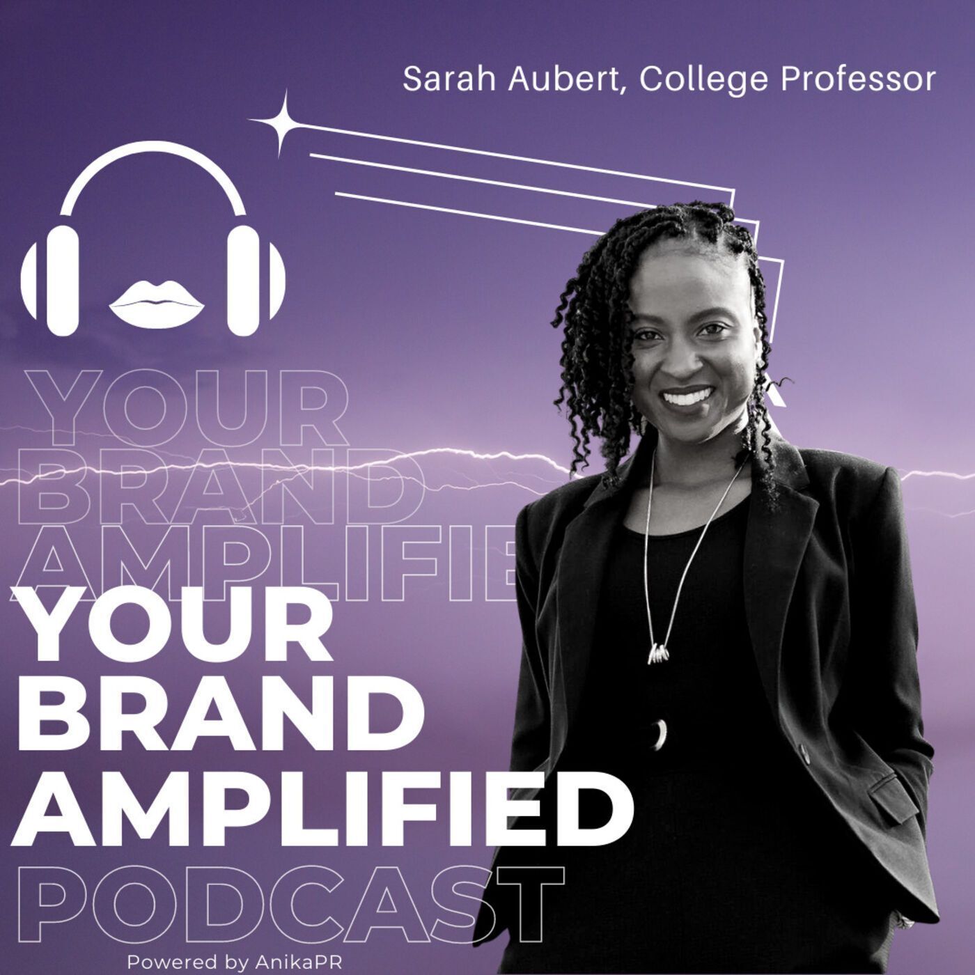 S E17: Sarah Aubert: From First Generation College Student to Student Success Advocate