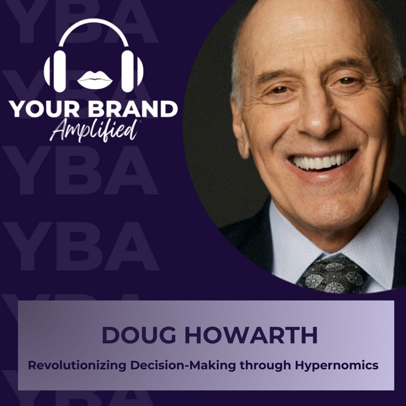 S E311: Revolutionizing Decision-Making: Doug Howarth on 4D Problem Solving, Ant-Inspired Economics, and the Birth of Hypernomics