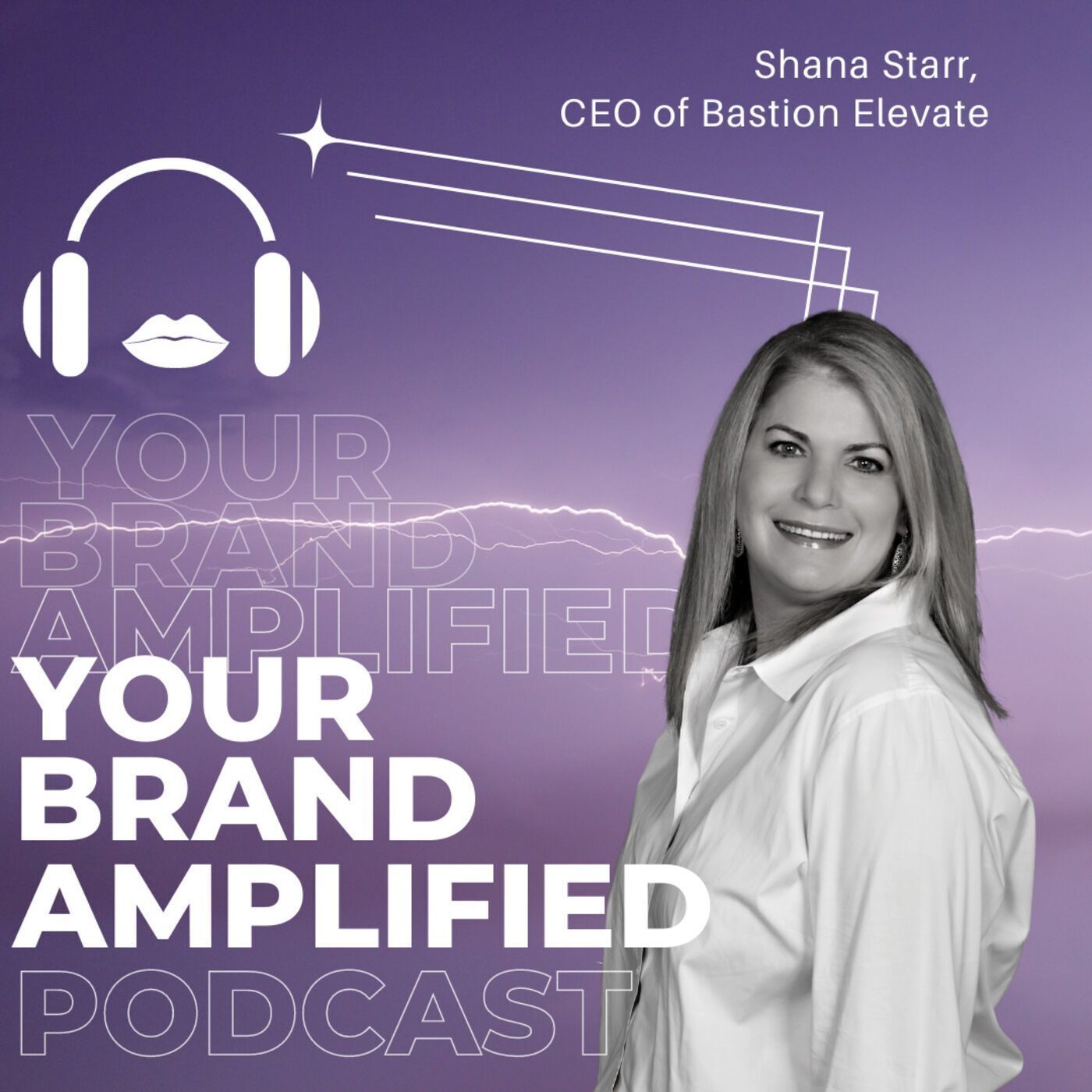 S E37: Shana Starr: How to Use PR in Your Integrated Marketing Plans