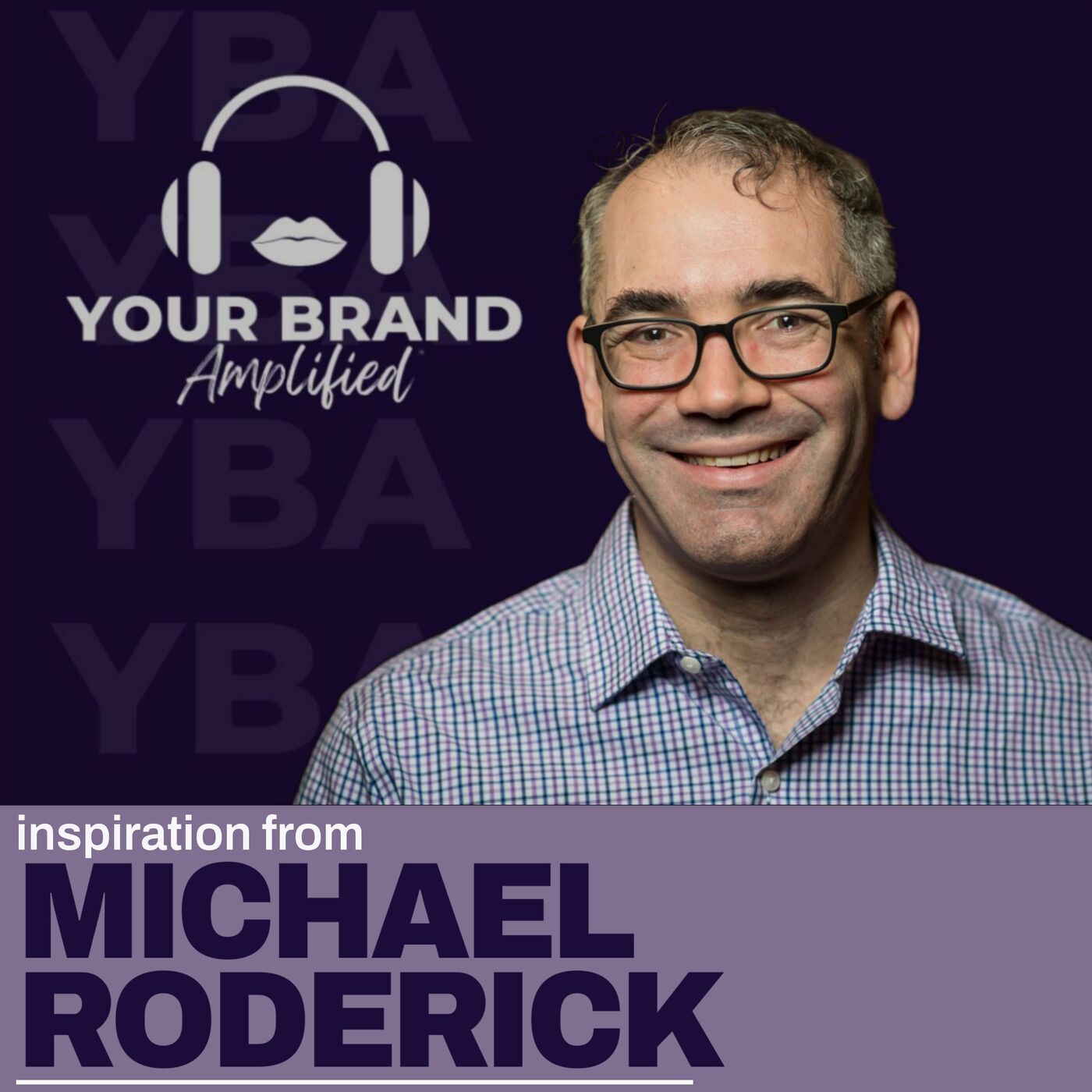S E431: From Broadway to Business: The Triple Threat with Michael Roderick