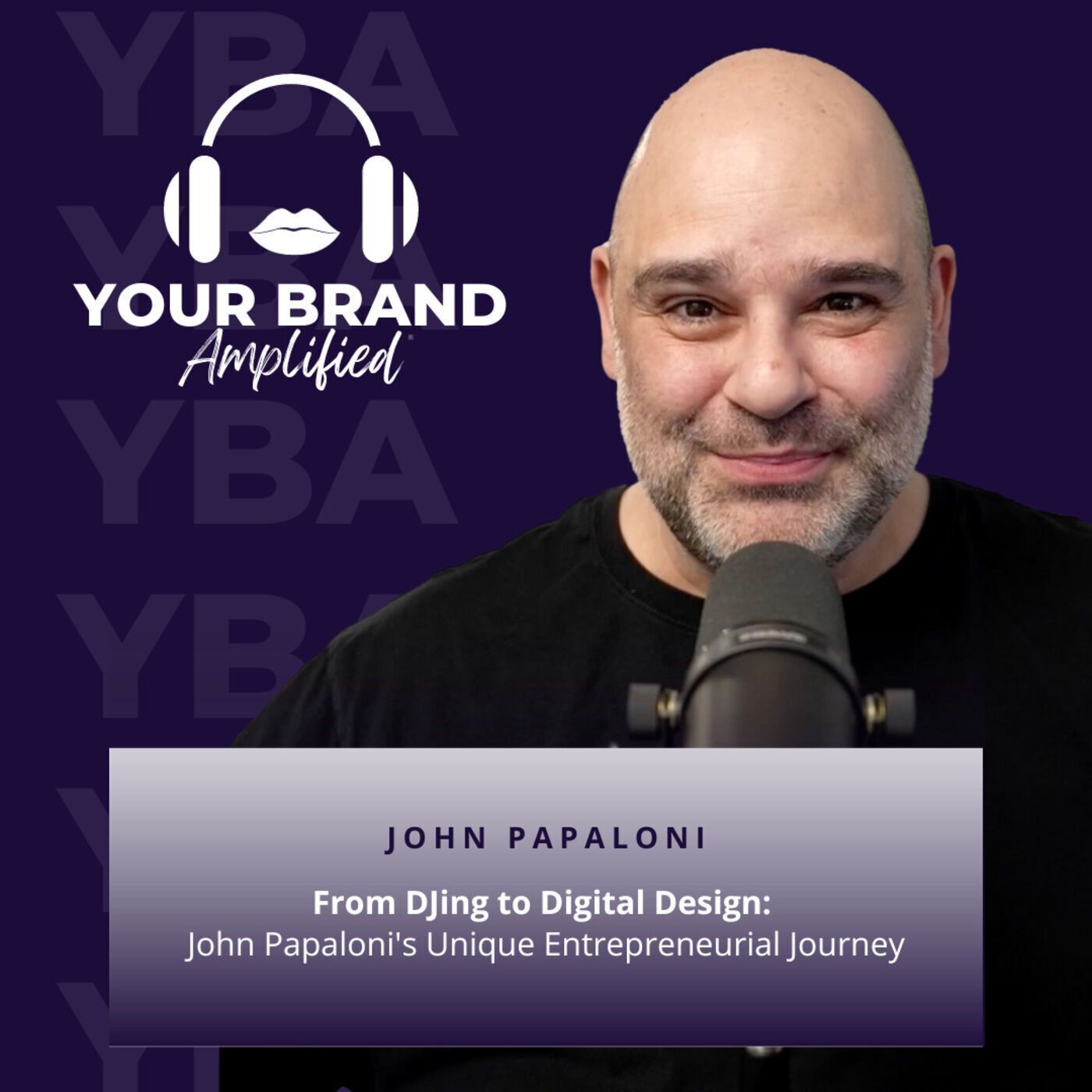 S E198: From DJing to Digital Design: John Papaloni's Unique Entrepreneurial Journey