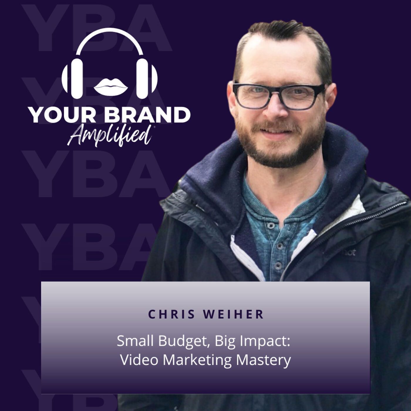 S E175: Small Budget, Big Impact: Video Marketing Mastery with Chris Weiher