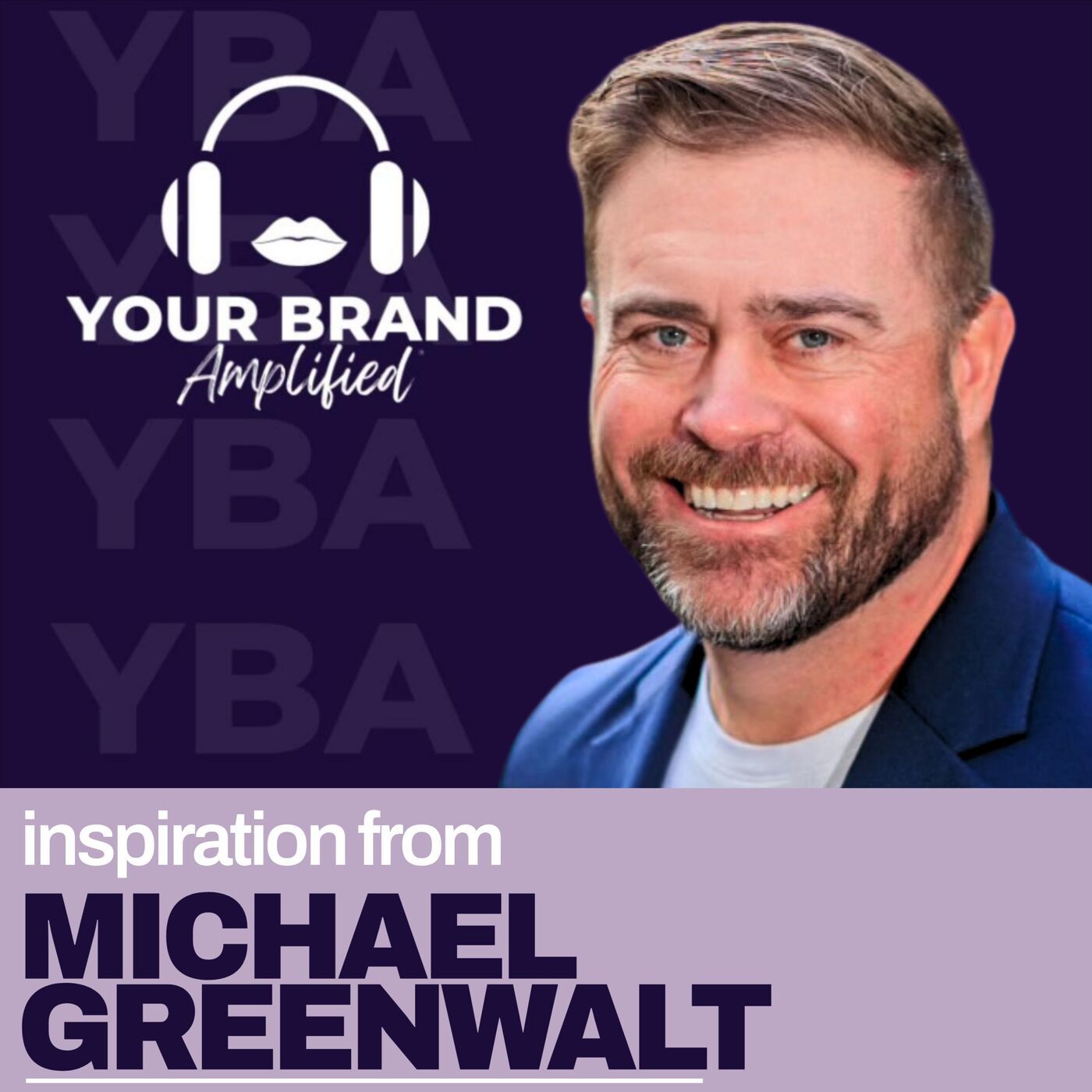 S E721: Beyond Self Made: Michael Greenwalt on The Power of Genuine Human Connection in Modern Leadership