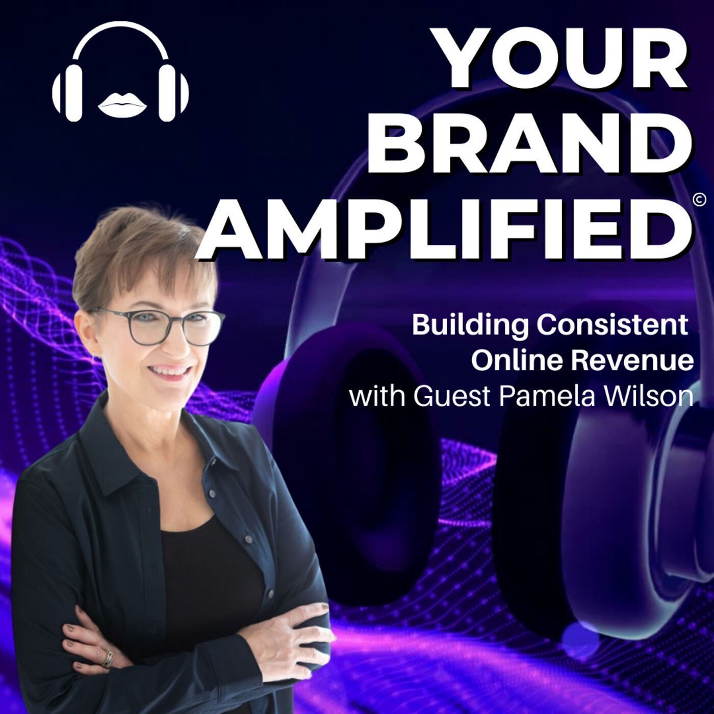 S E66: Pamela Wilson: Building Consistent Online Revenue