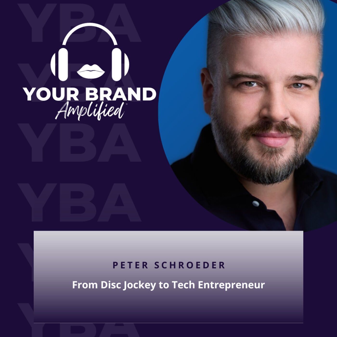 S E206: From Disc Jockey to Tech Entrepreneur: The Inspiring Journey of Peter Schroeder