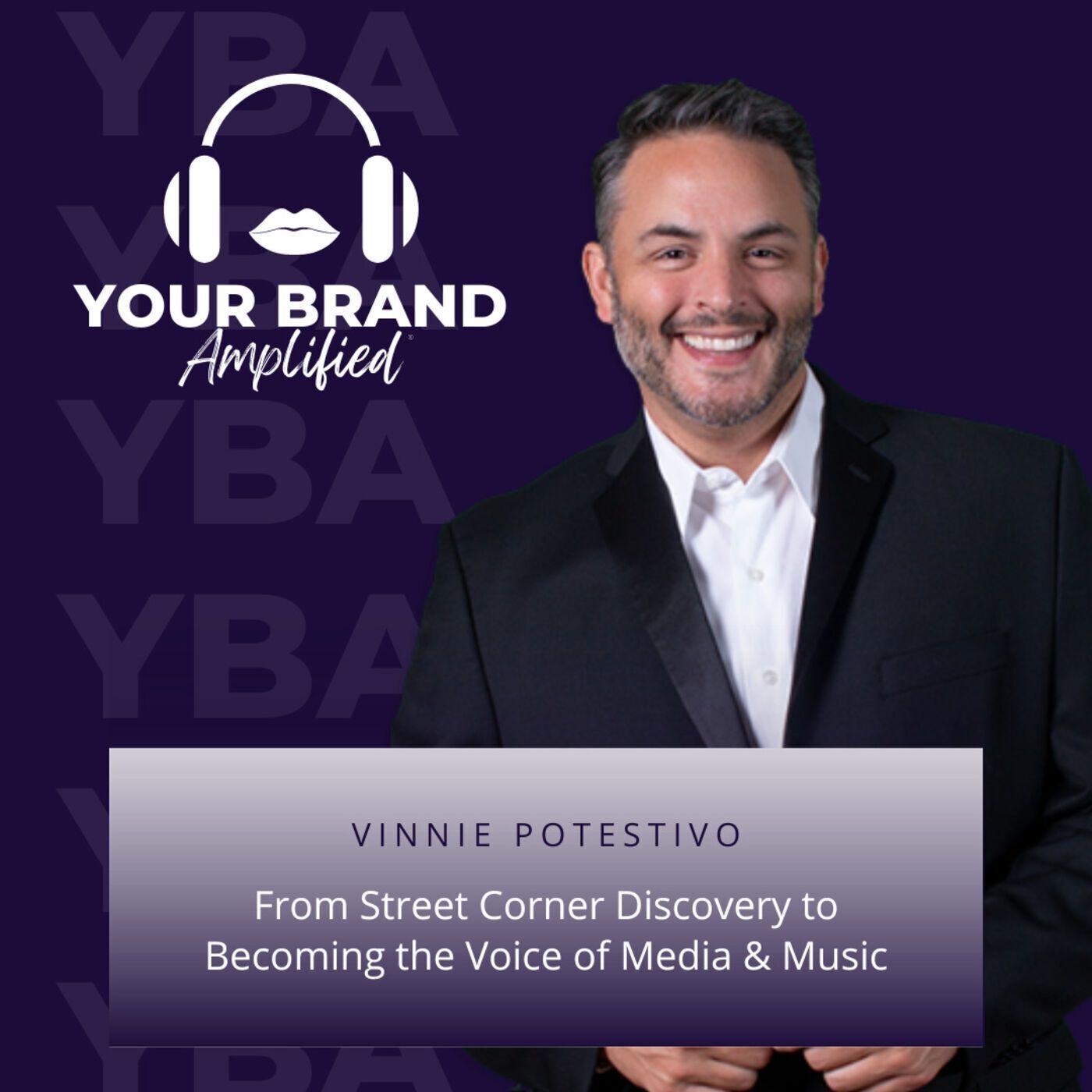 S E115: Vinnie Potestivo: From Street Corner Discovery to Becoming the Voice of Media & Music