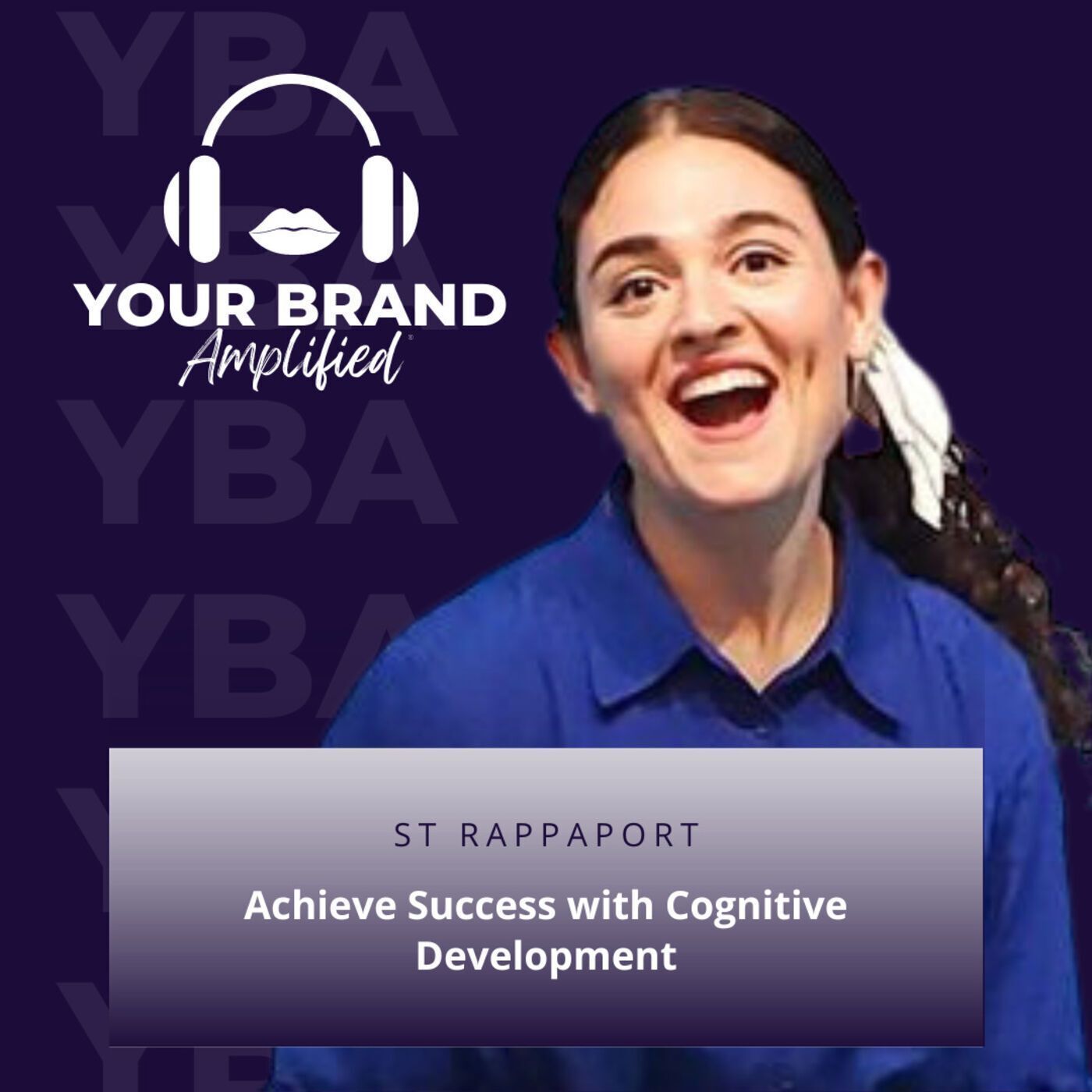 S E156: ST Rappaport: Achieve Success with Cognitive Development