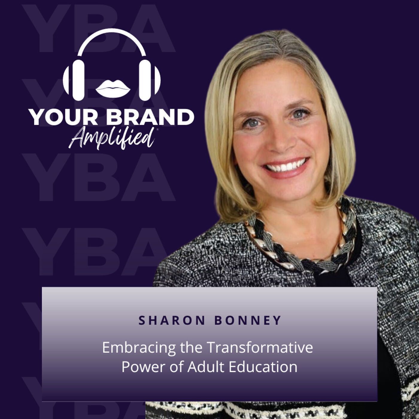 S E187: Embracing the Transformative Power of Adult Education with Sharon Bonney